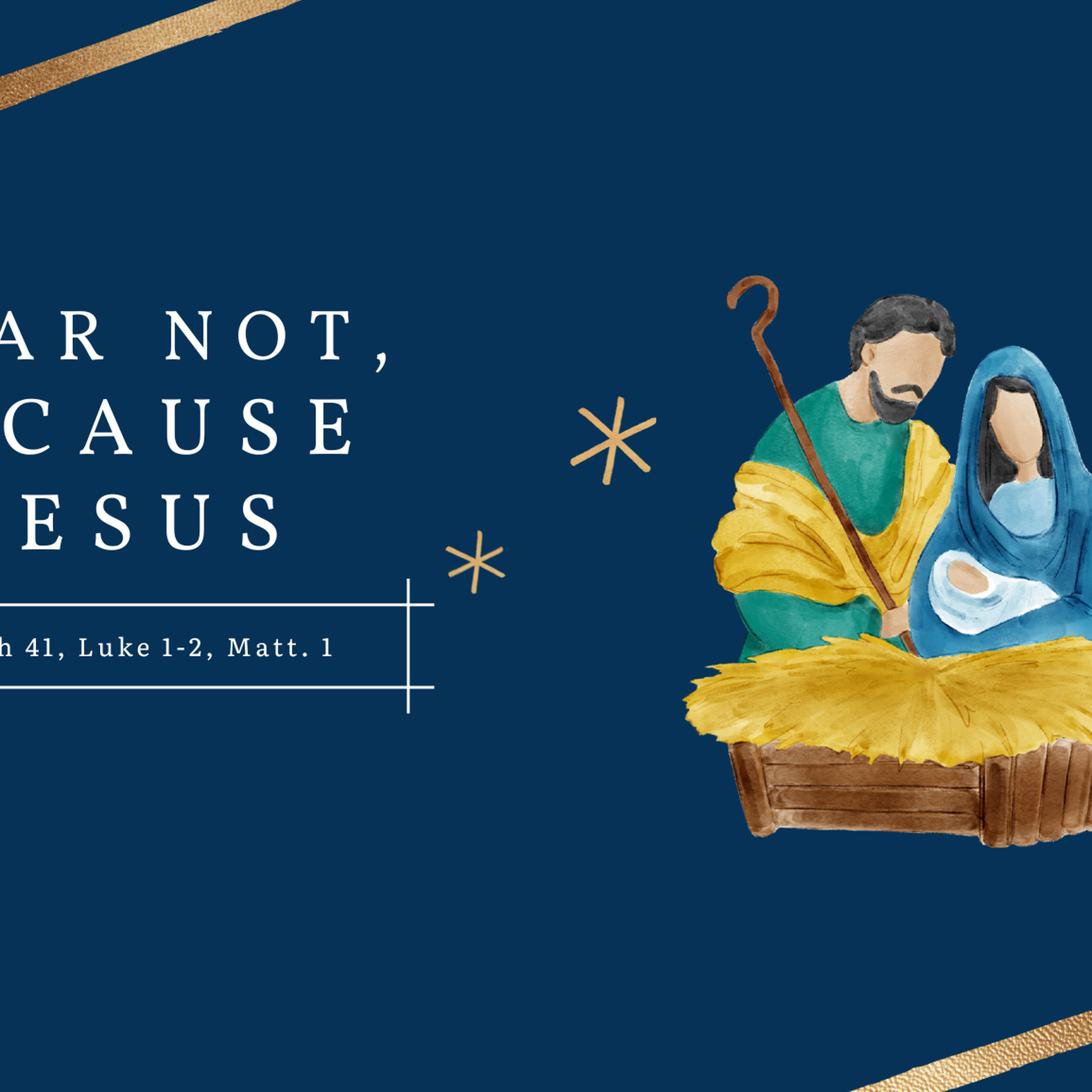 Isaiah 41:8-14 | Fear Not, Because Jesus! episode artwork
