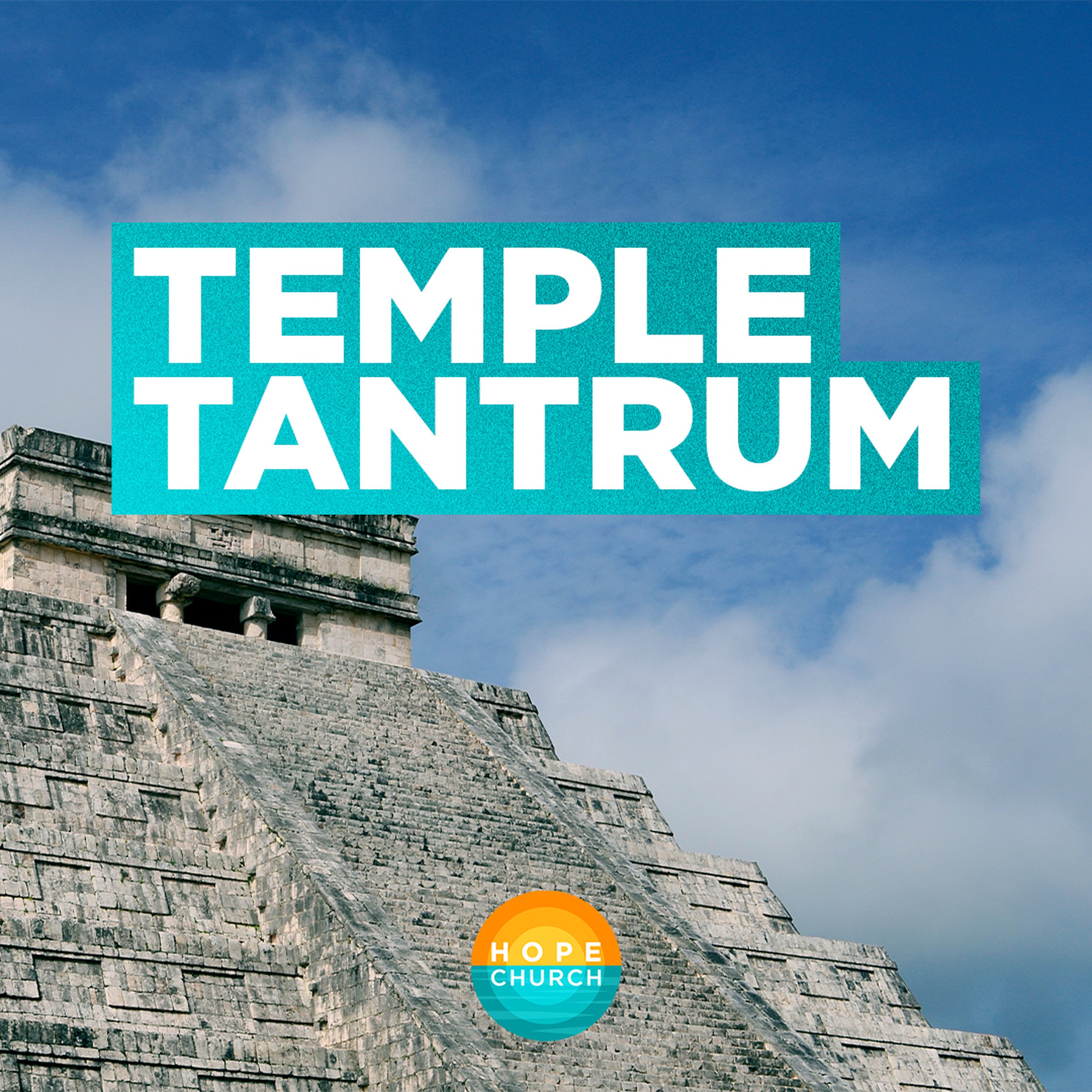 Temple Tantrum episode artwork