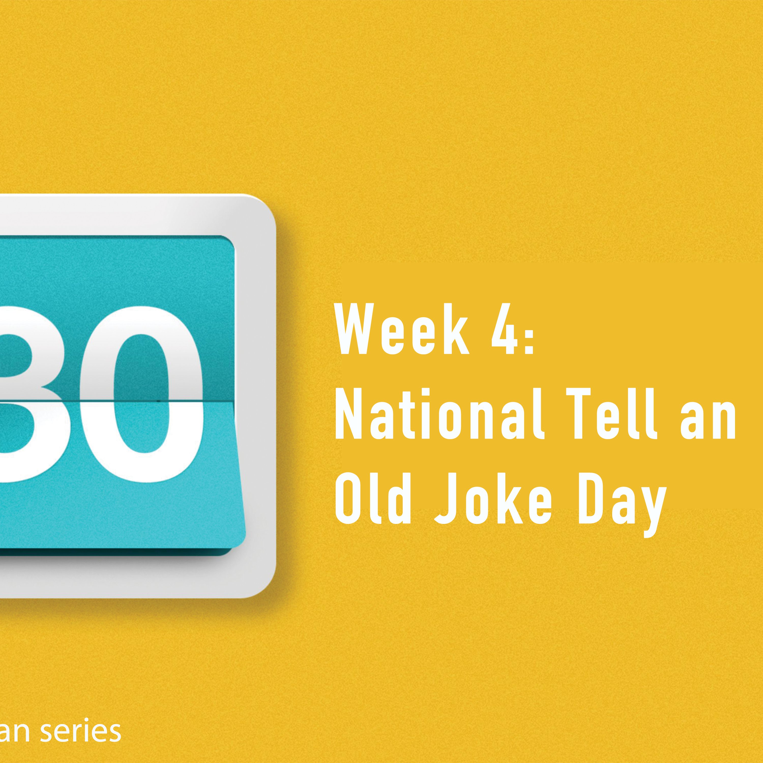 National Tell an Old Joke Day! episode artwork