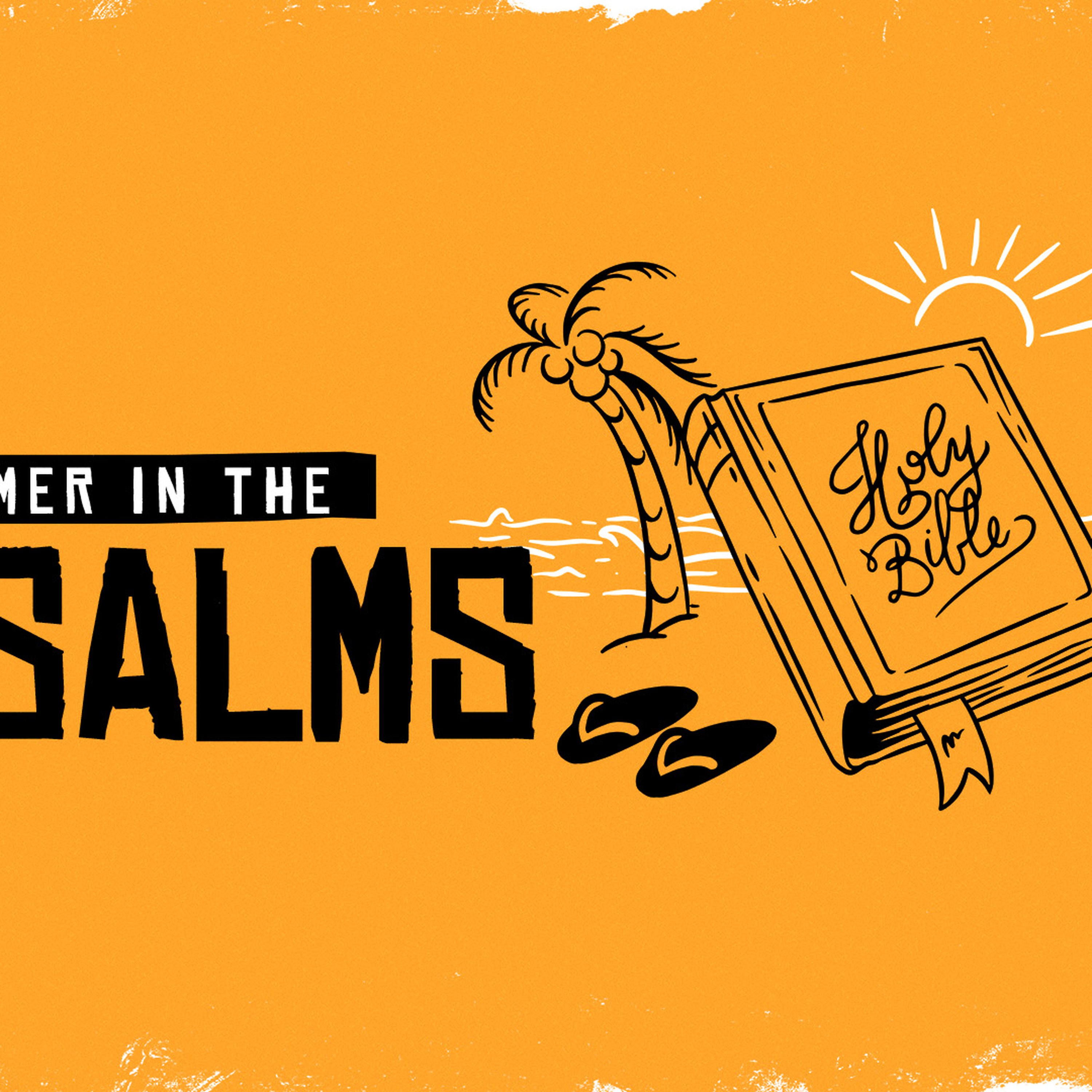 Summer in the Psalms - Wk4 episode artwork