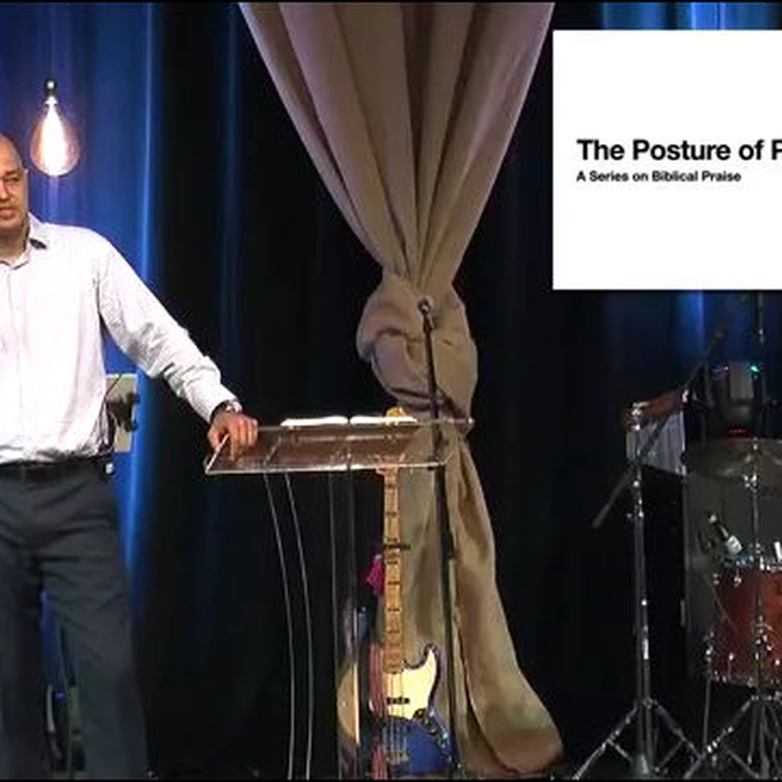 The Posture of Praise
