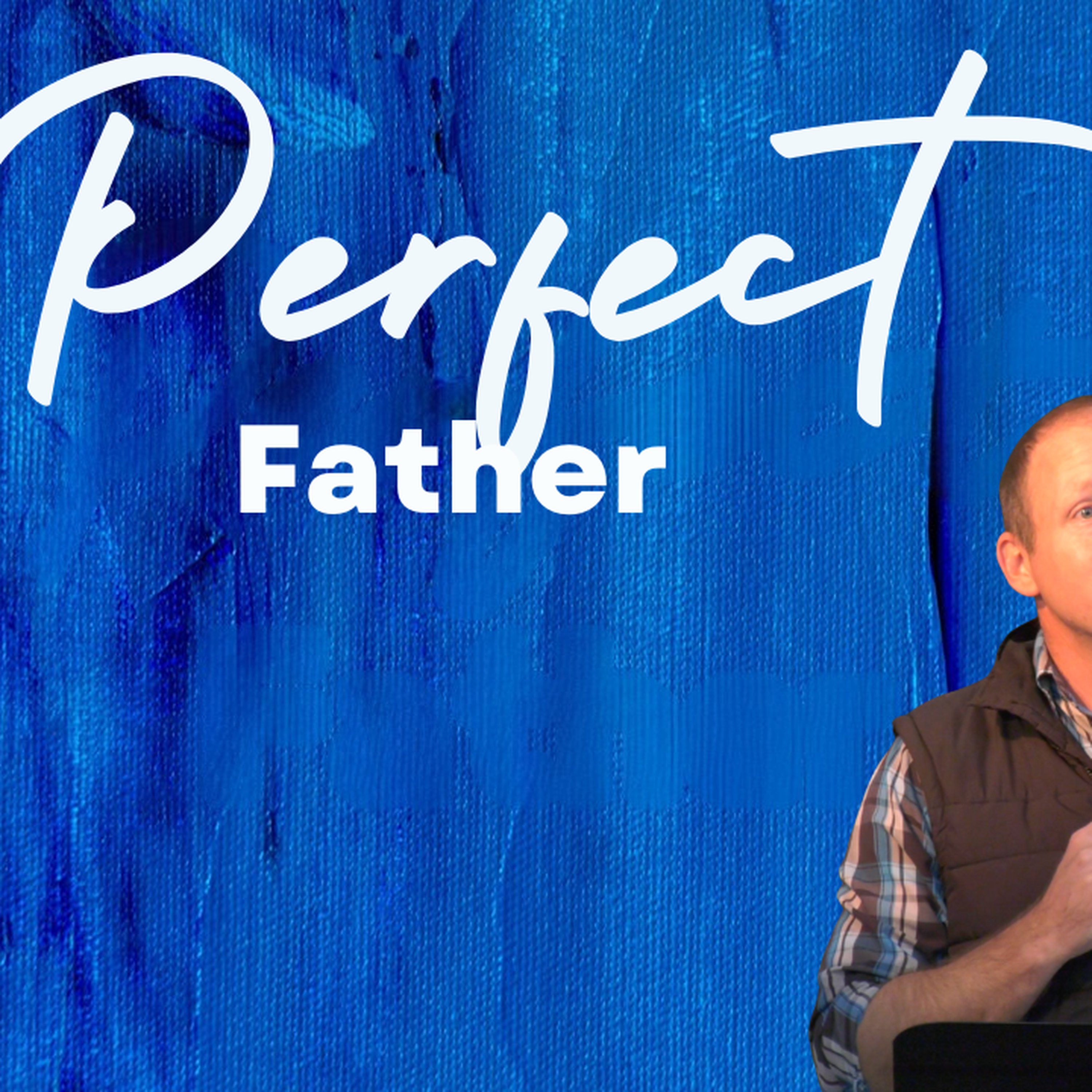 Perfect Father episode artwork
