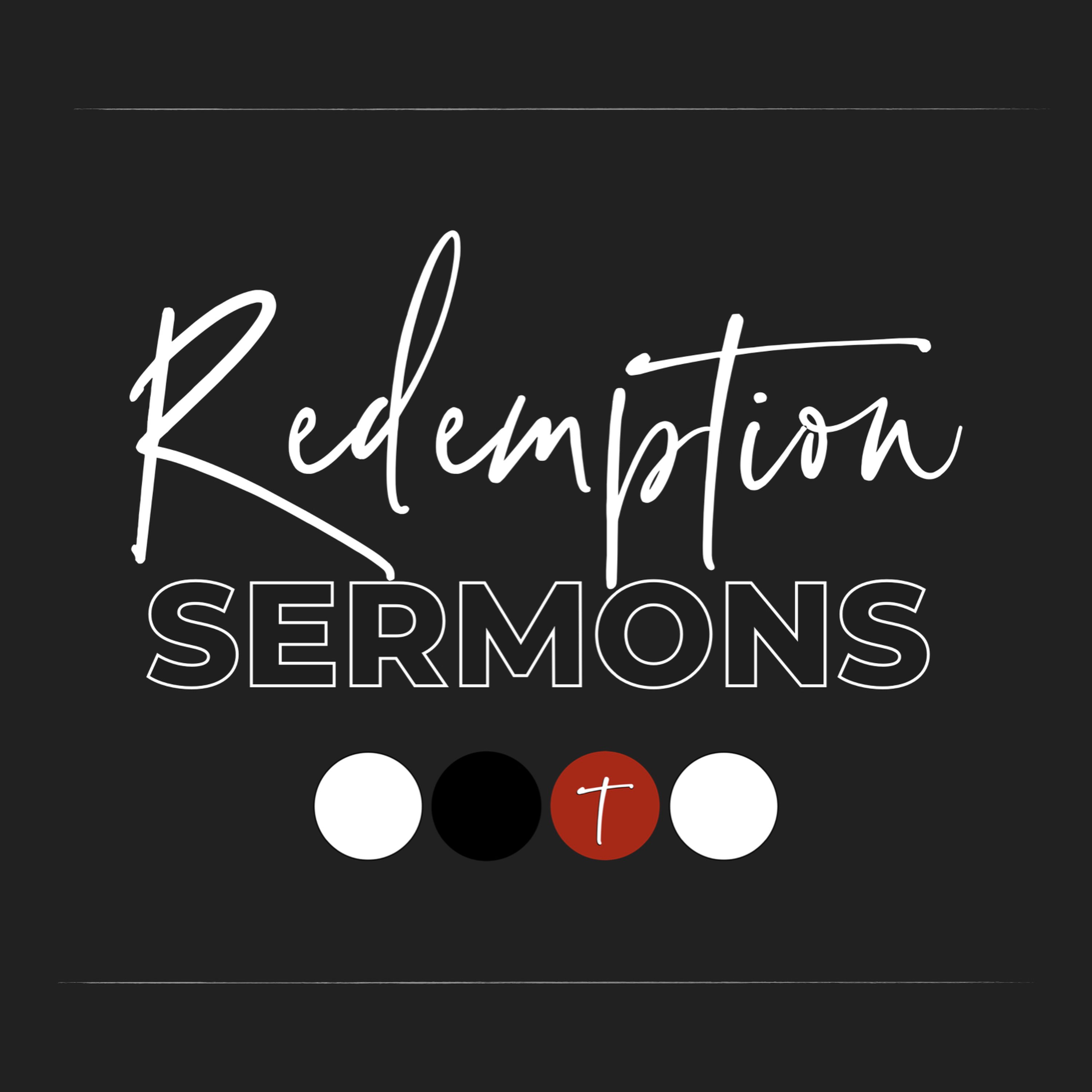 Redemption Church Lugoff Sermons