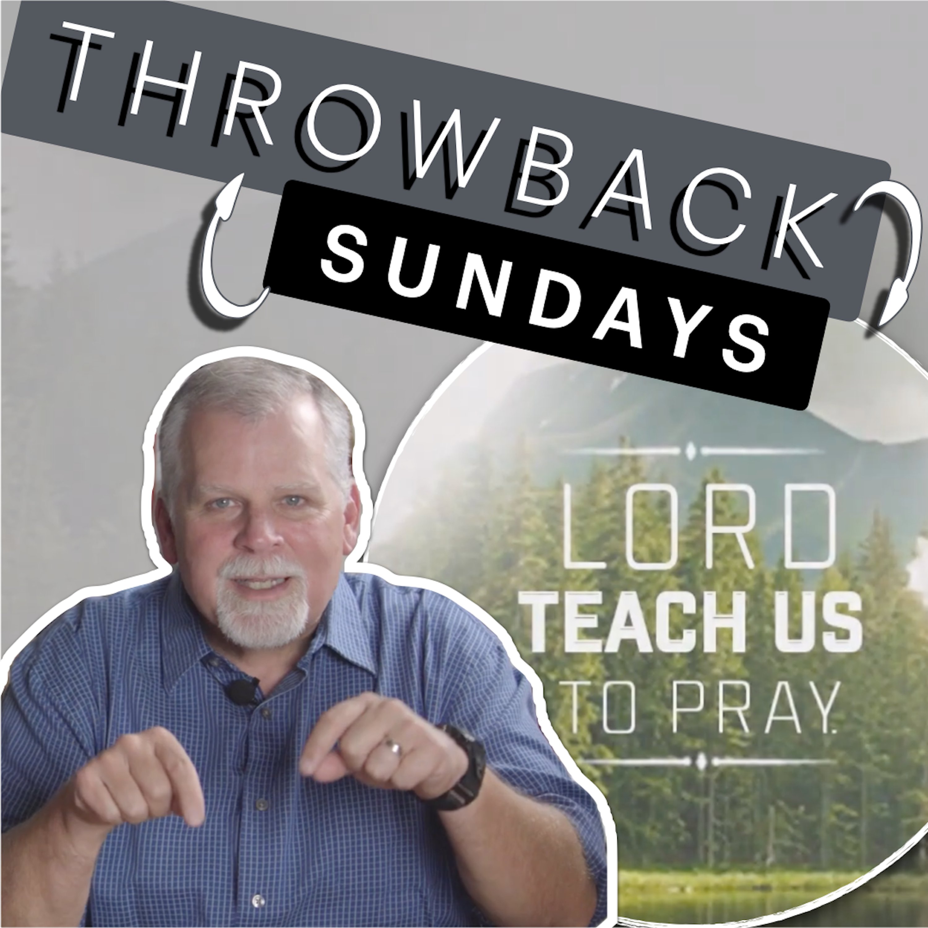 Teach Us To Pray Week 6 episode artwork