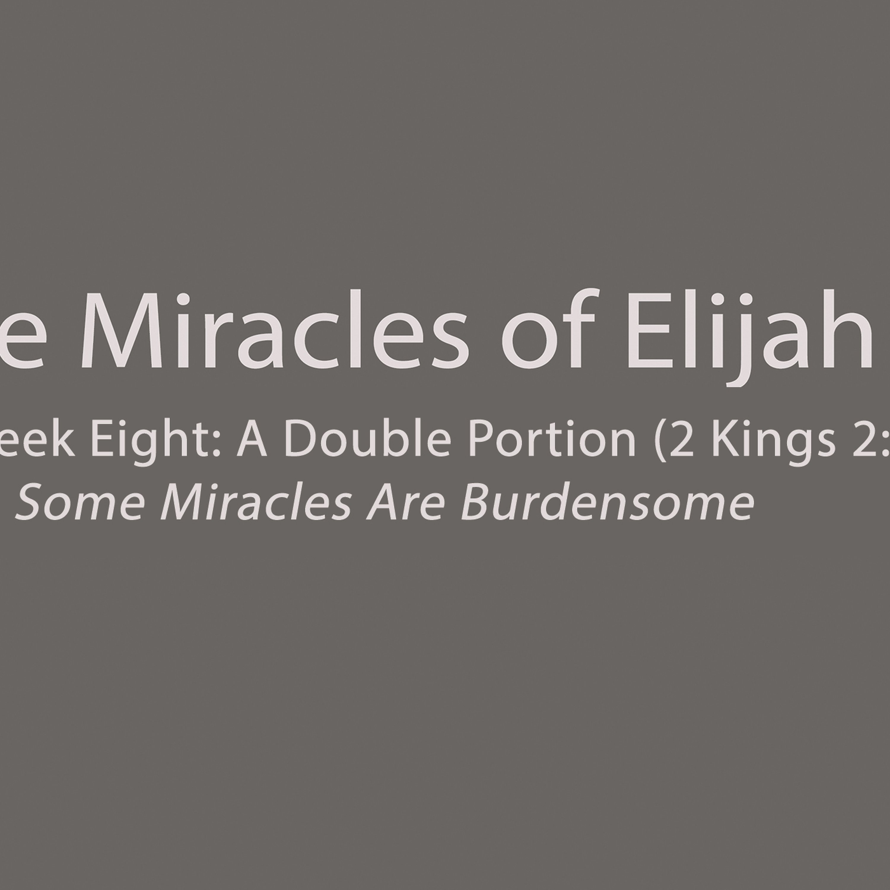 A Double Portion (2 Kings 2:9) episode artwork