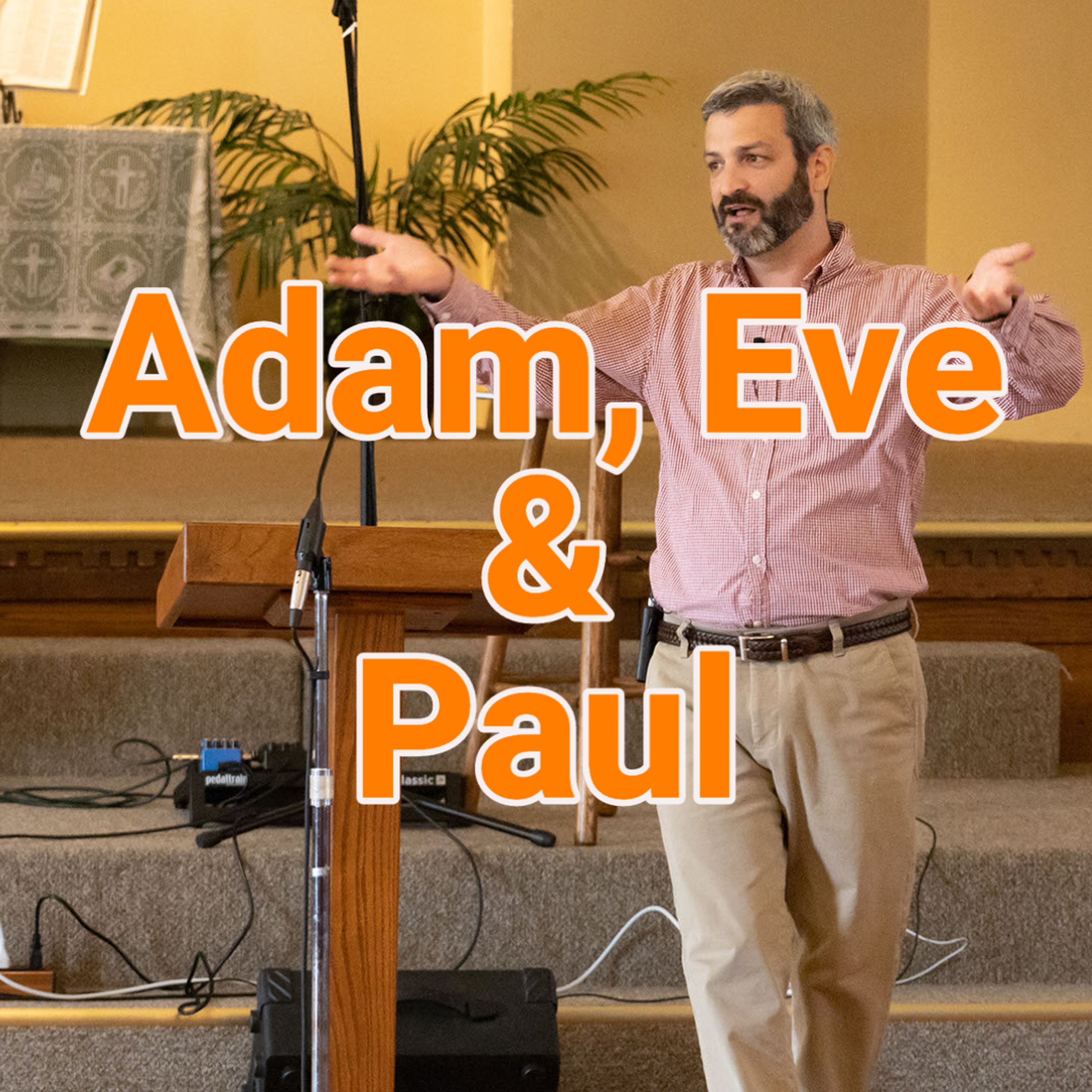 Adam, Eve and Paul episode artwork