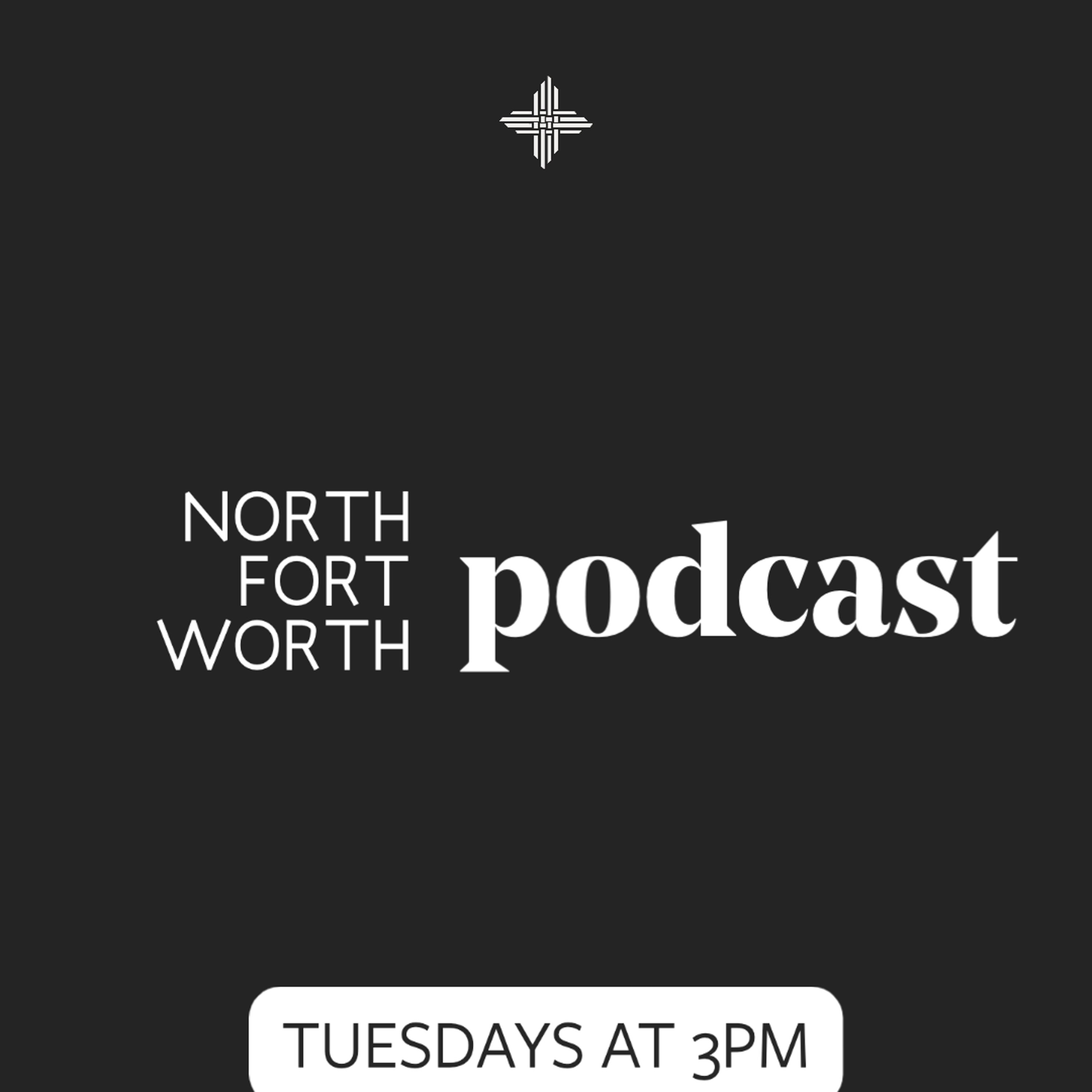 The Temptation of Jesus - Season 4 Episode 3 - The North Fort Worth Podcast
