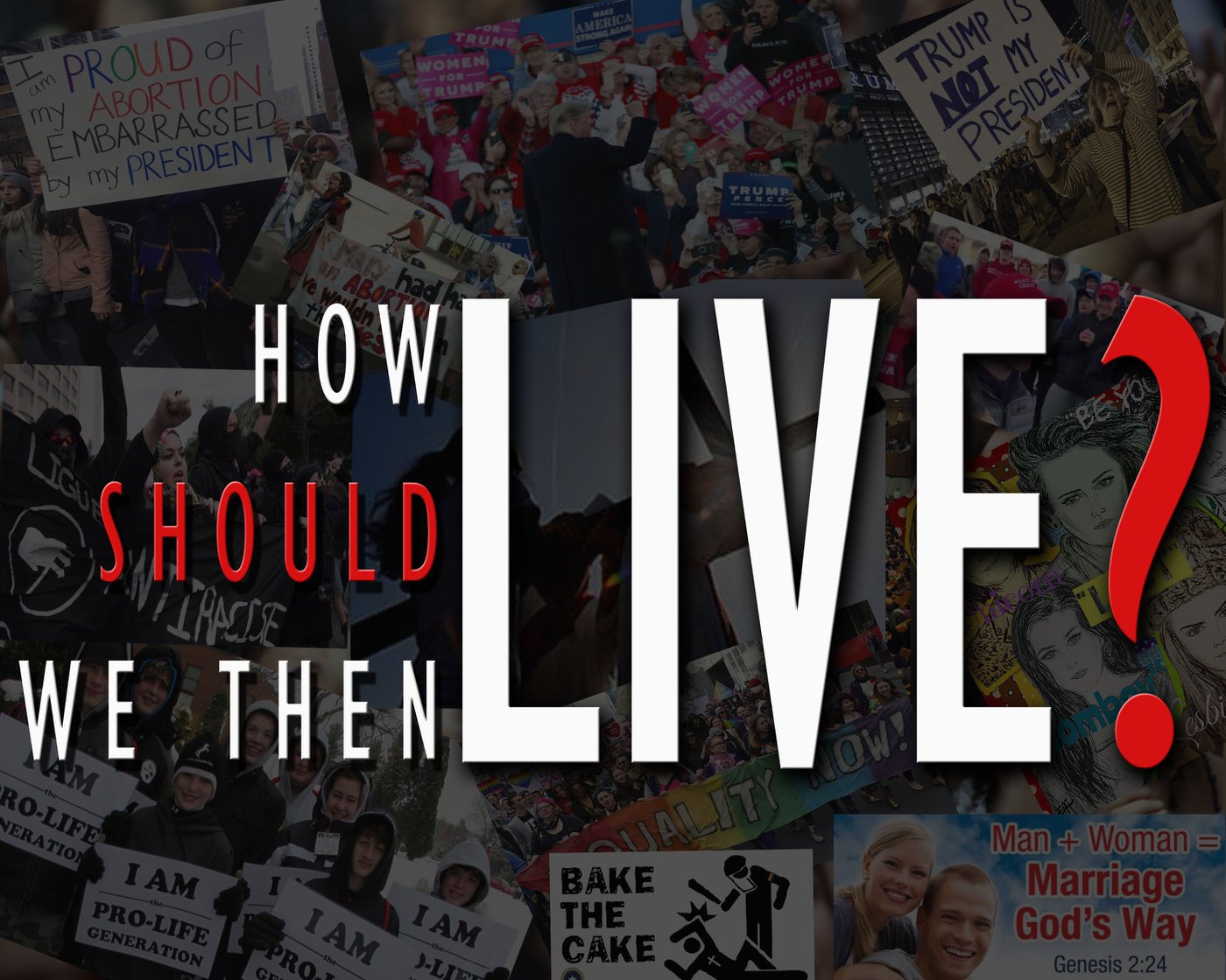 How should we then live 