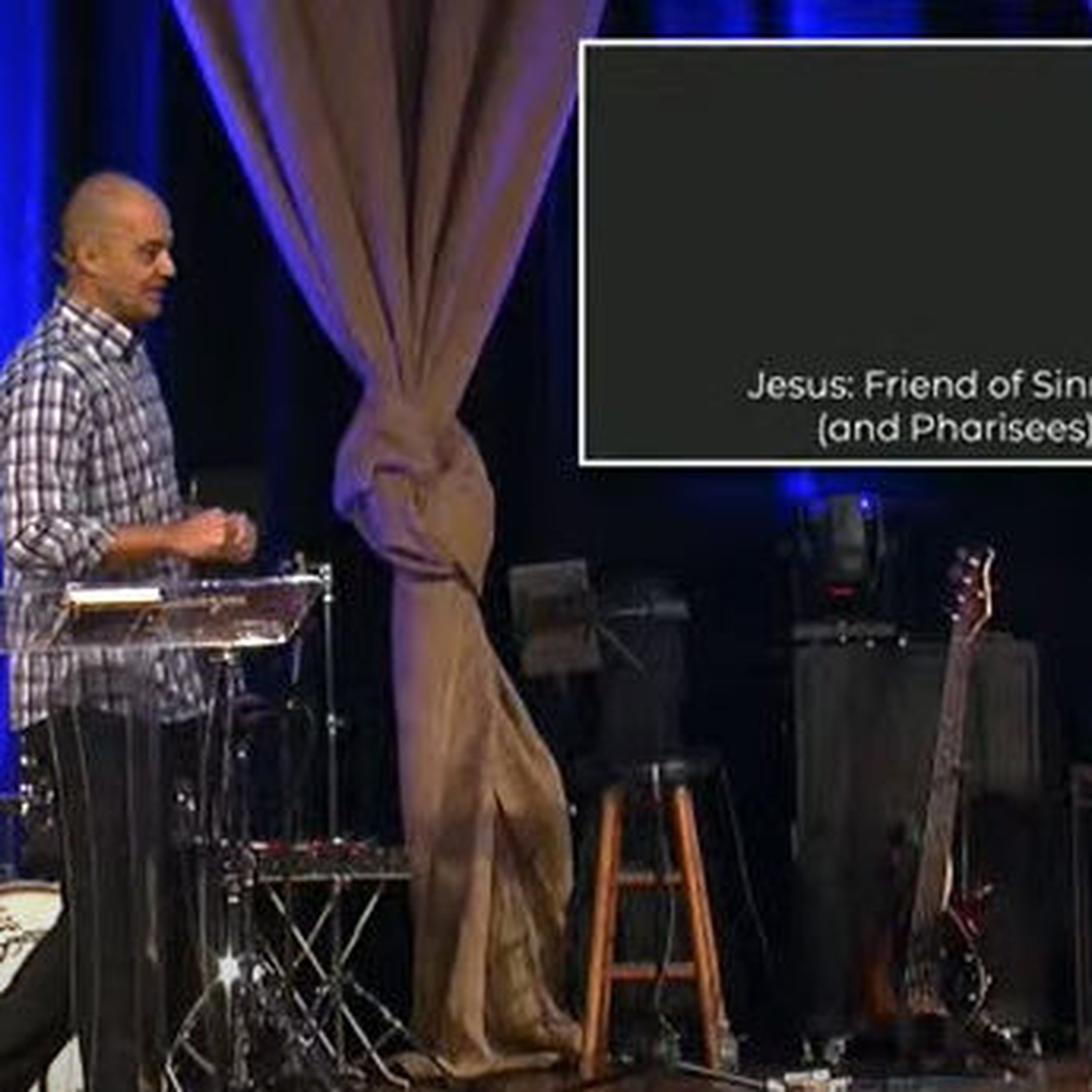 Jesus: Friend of Sinners (and Pharisees)