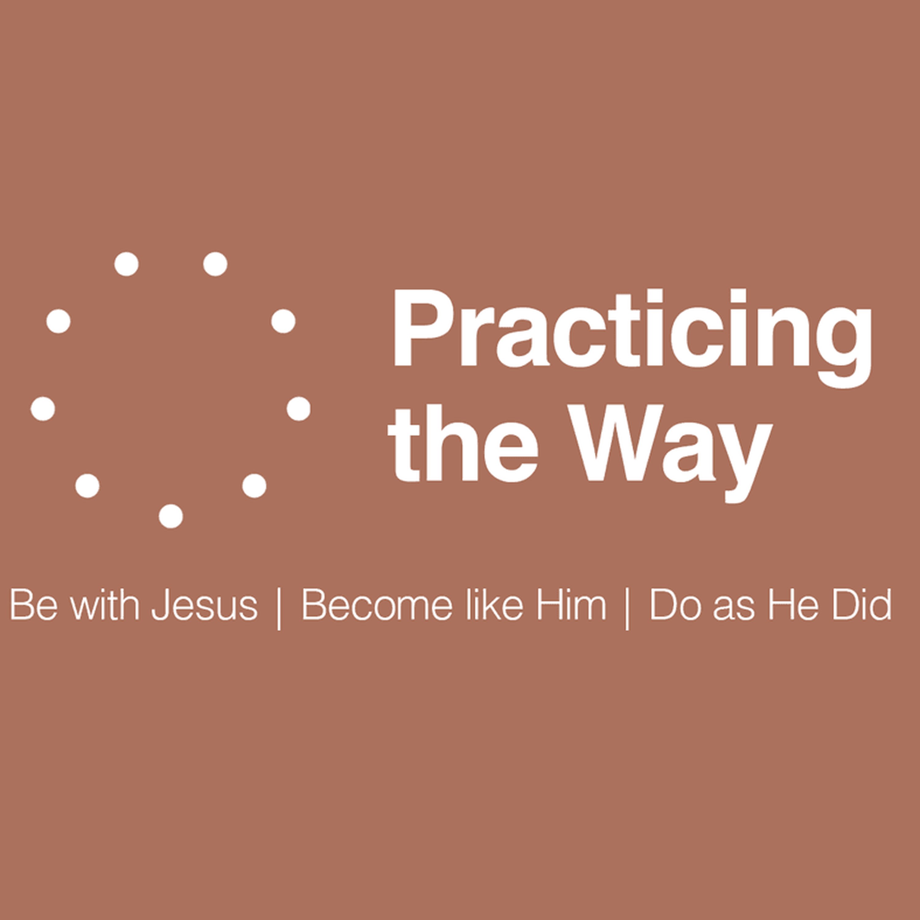 Practicing the Way