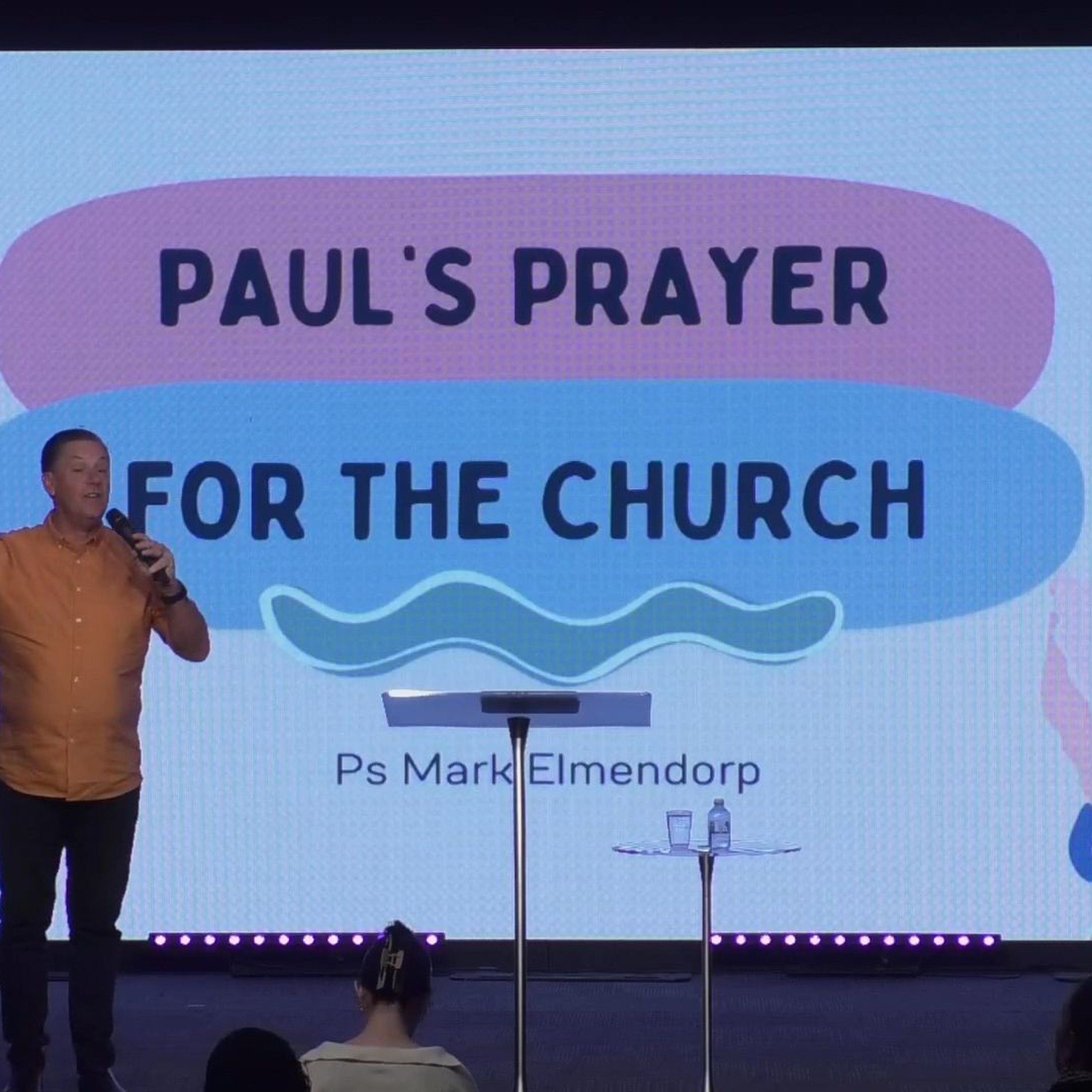 Morayfield - Ps Mark Elmendorp - Paul's Prayer For The Church - 14.04.24 episode artwork