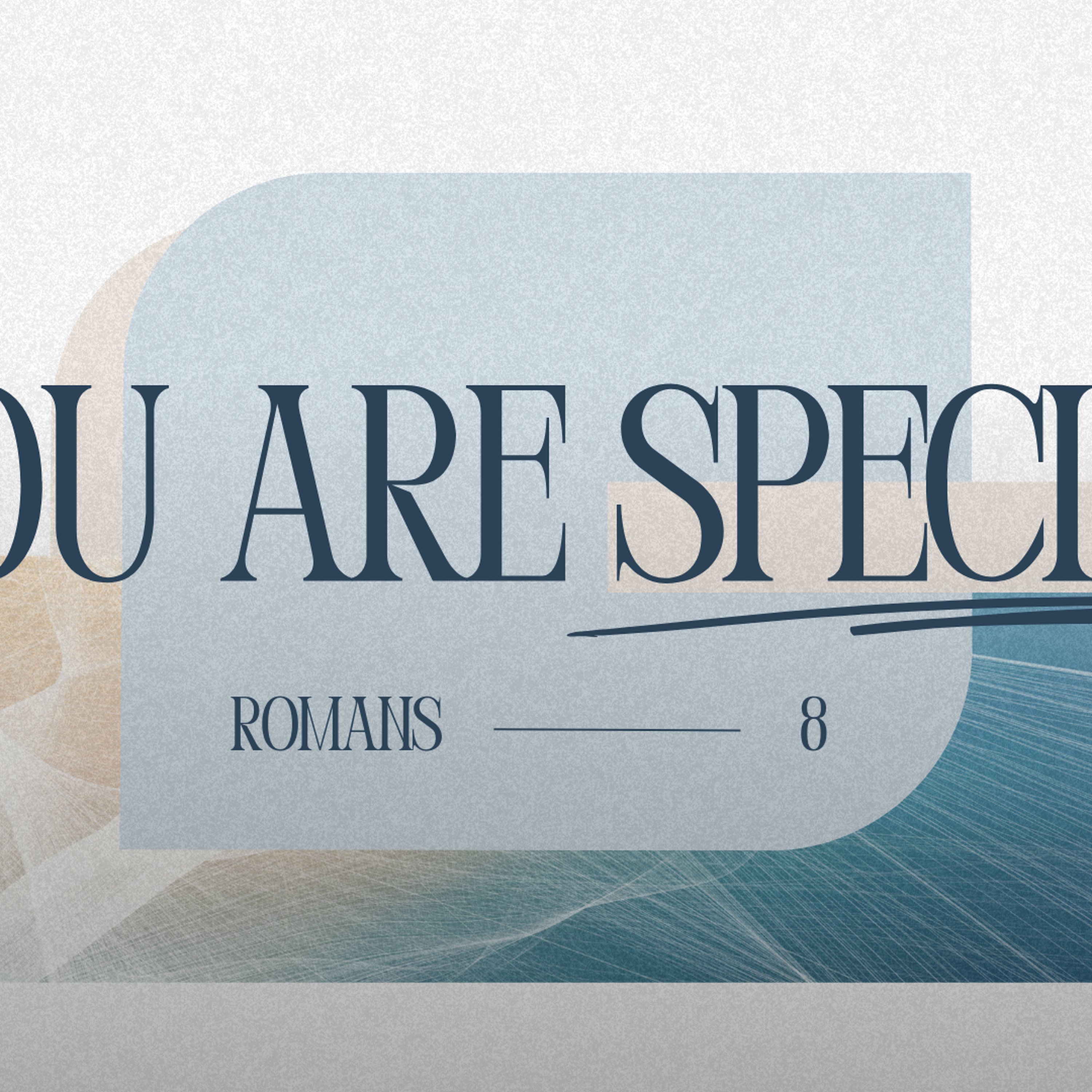 Romans 8:28-38 | New Year's 2025: You Are Special! episode artwork