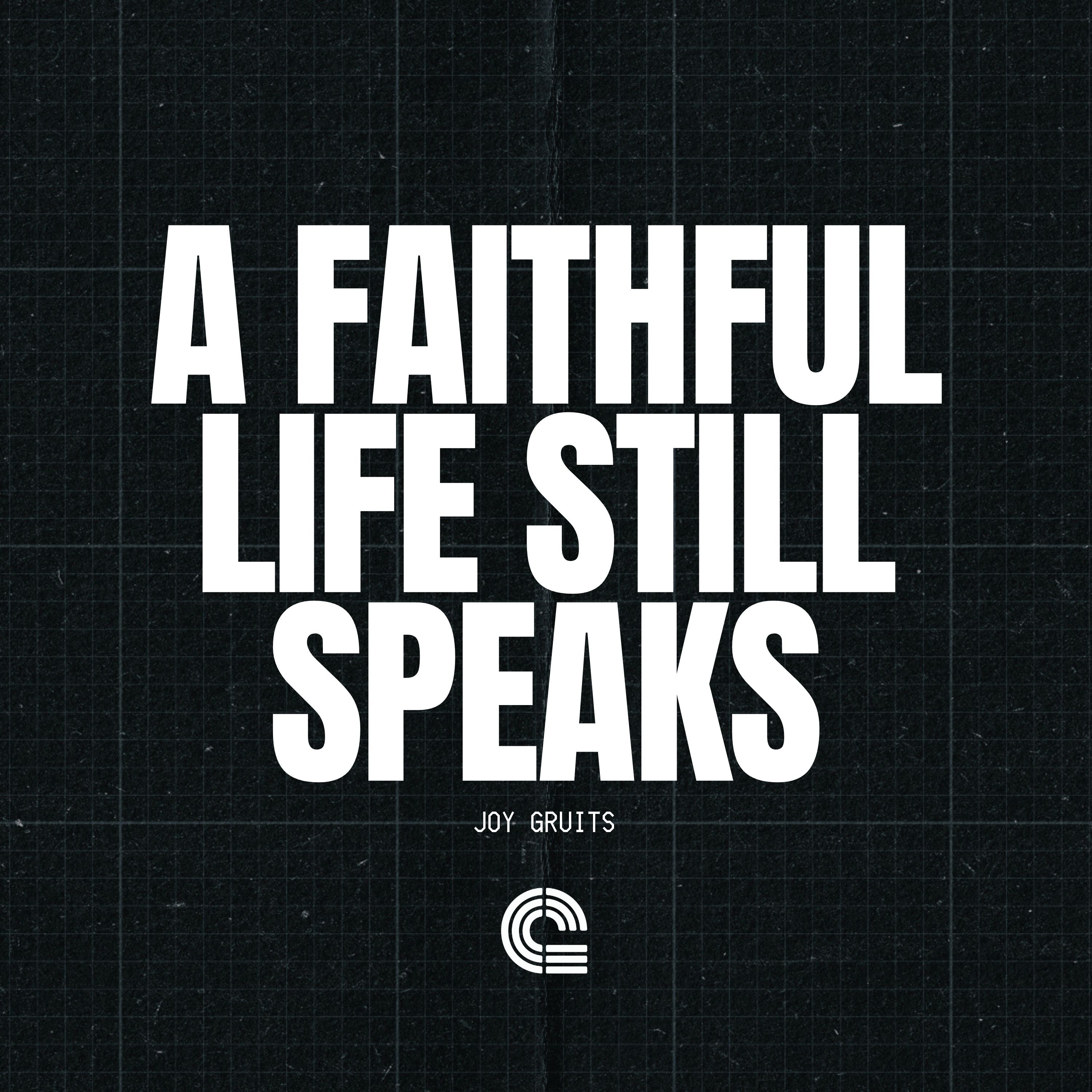 A Faithful Life Still Speaks episode artwork