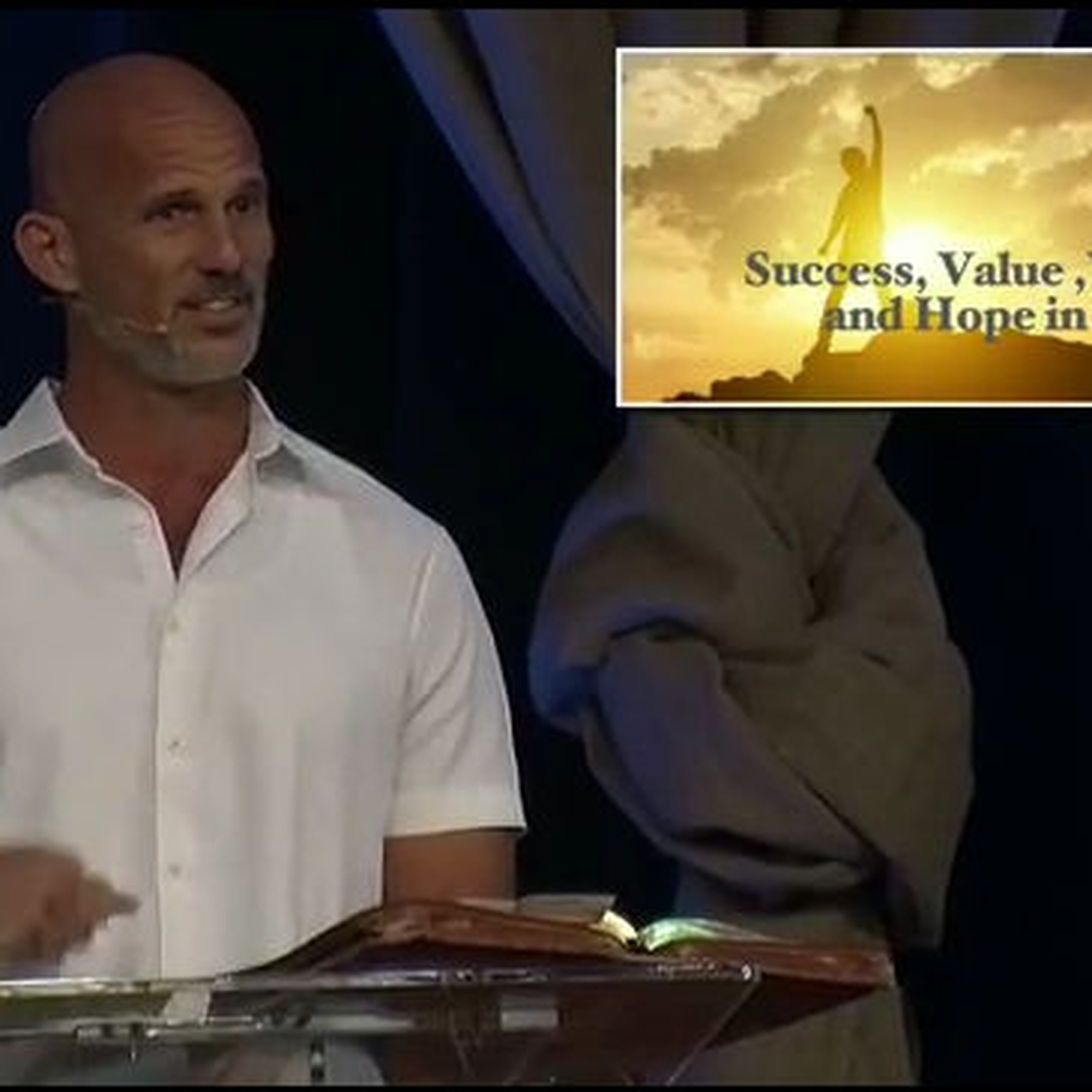 Success, Value, Worth and Hope in Christ