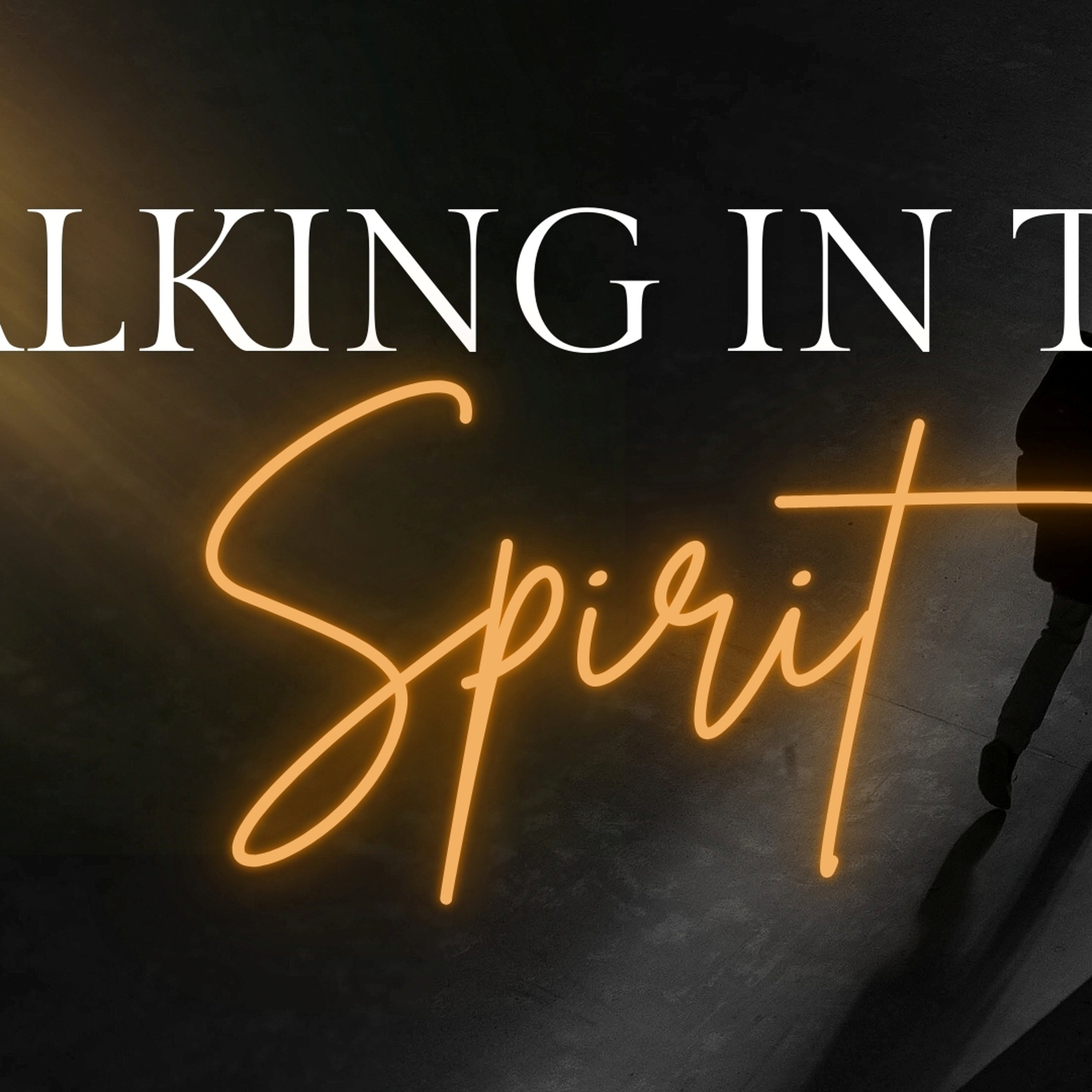 Walking in the Spirit episode artwork