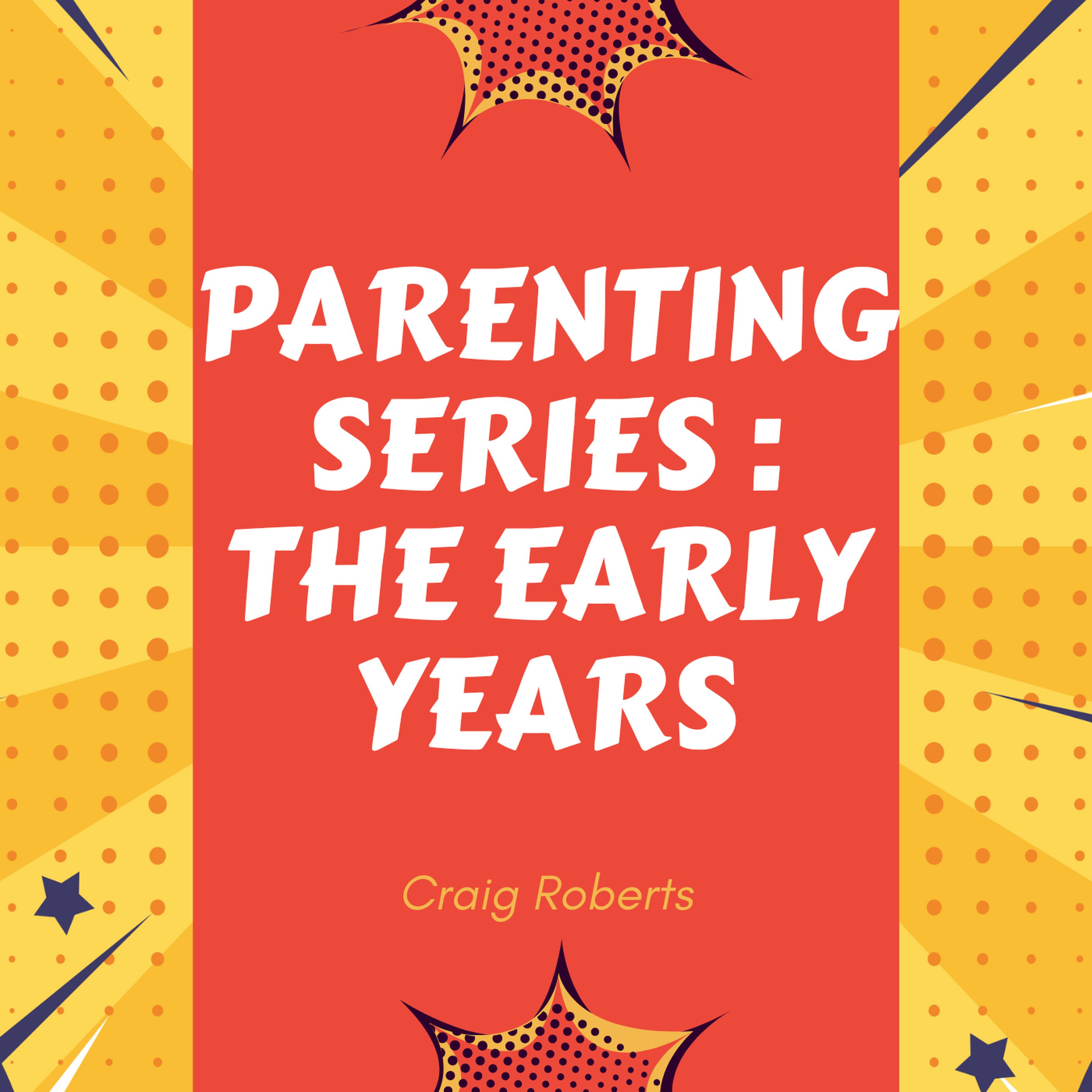 Parenting Series : The Early Years episode artwork