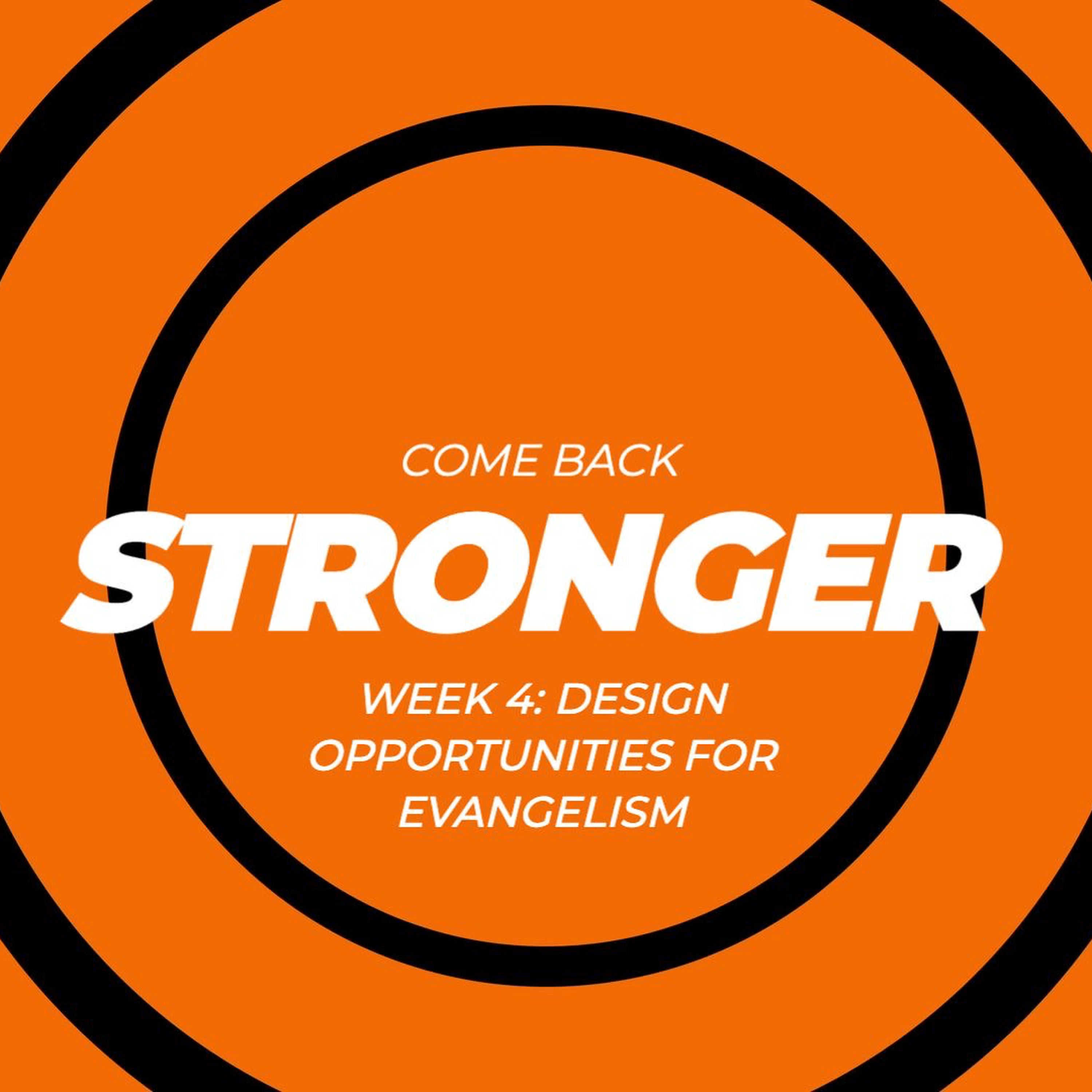 COME BACK STRONGER - Week Four episode artwork