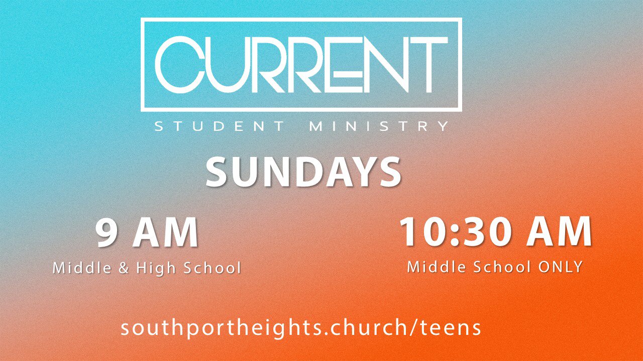 An image displaying times for teens to meet on Sunday mornings. At 9am, it middle and high school students. At 10:30am the middle school have their own program during the service.