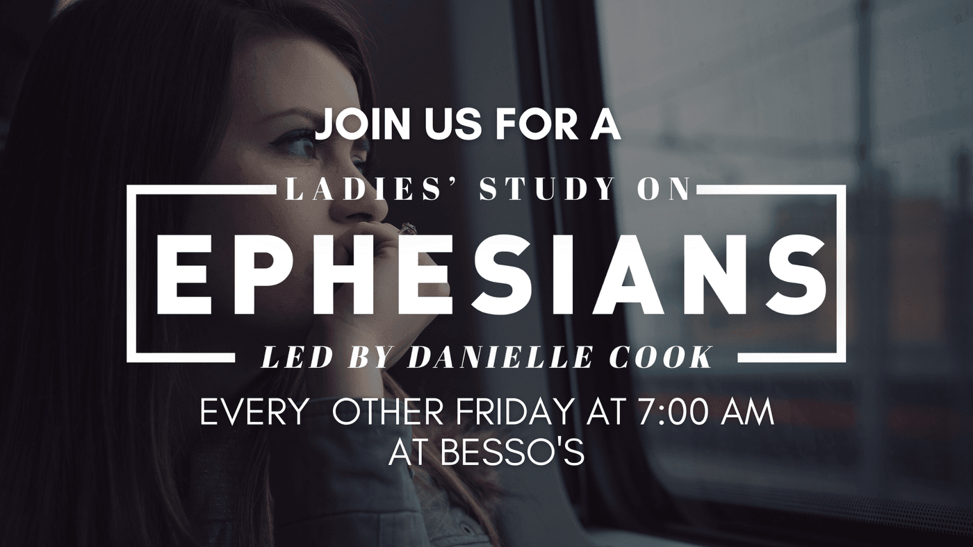 Study on Ephesians with Danielle Cook