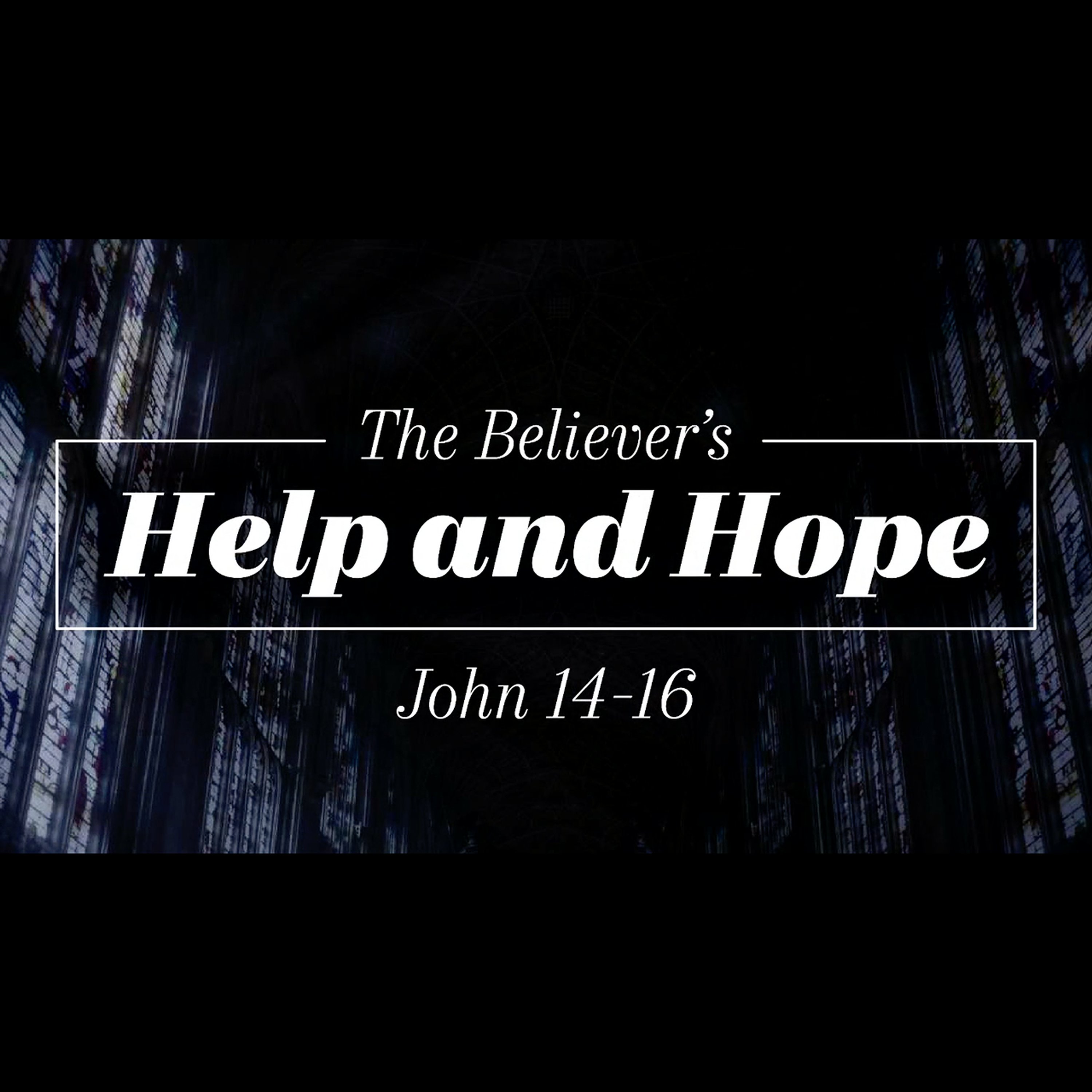 John 14-16 | The believers help & hope episode artwork