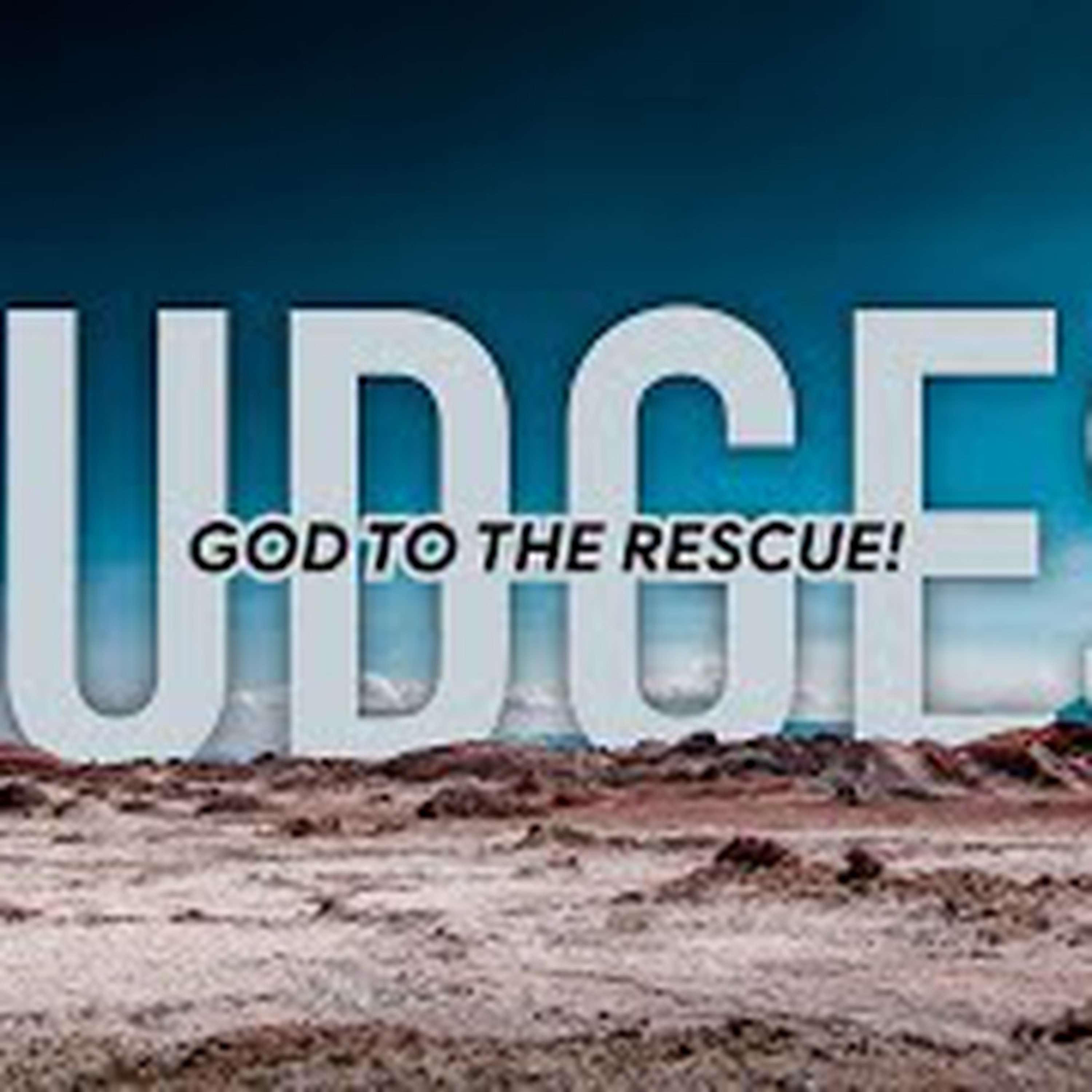 God To The Rescue | Part 2 episode artwork