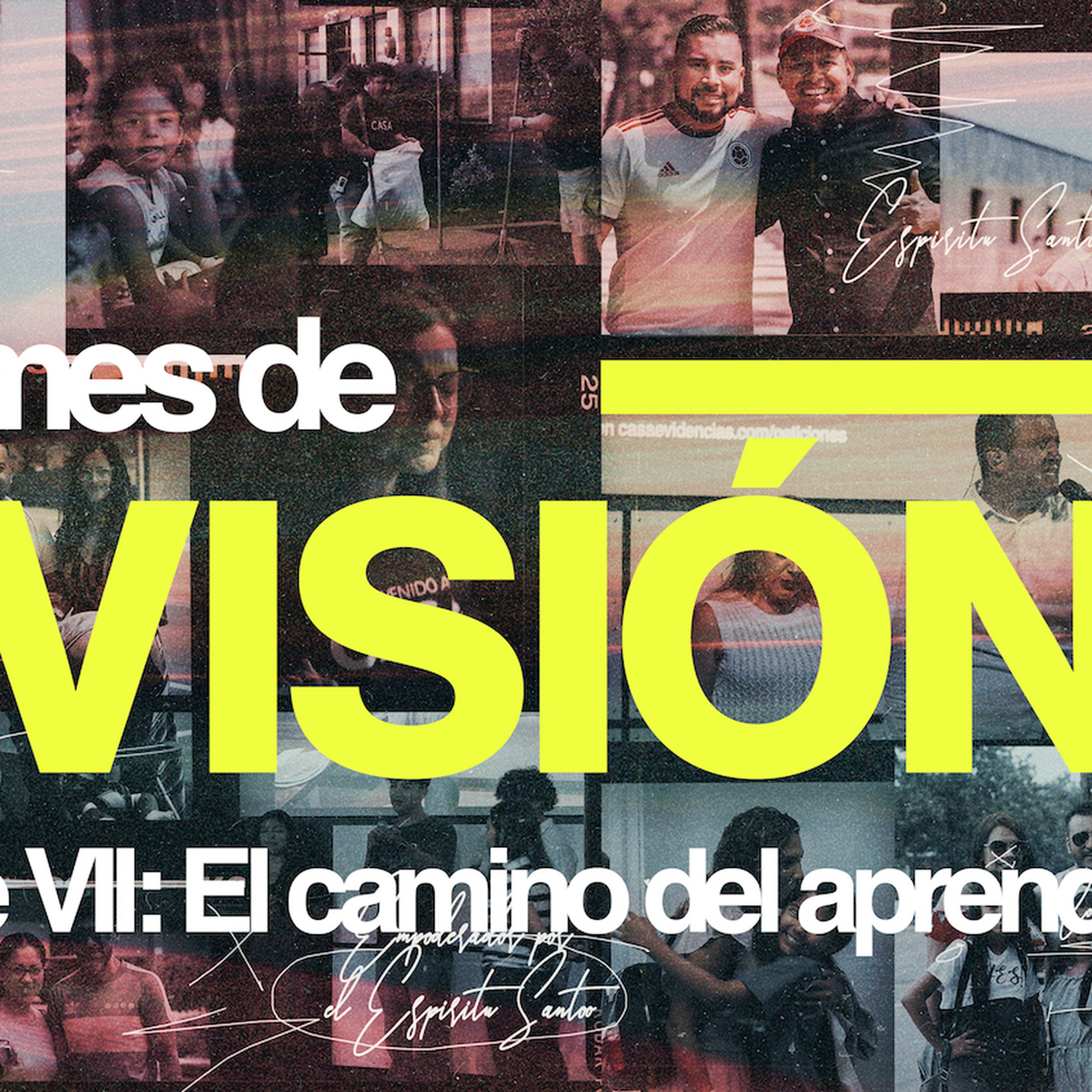Mes de Visión | PARTE VII: El Camino del Aprendizaje [Una conversación] episode artwork