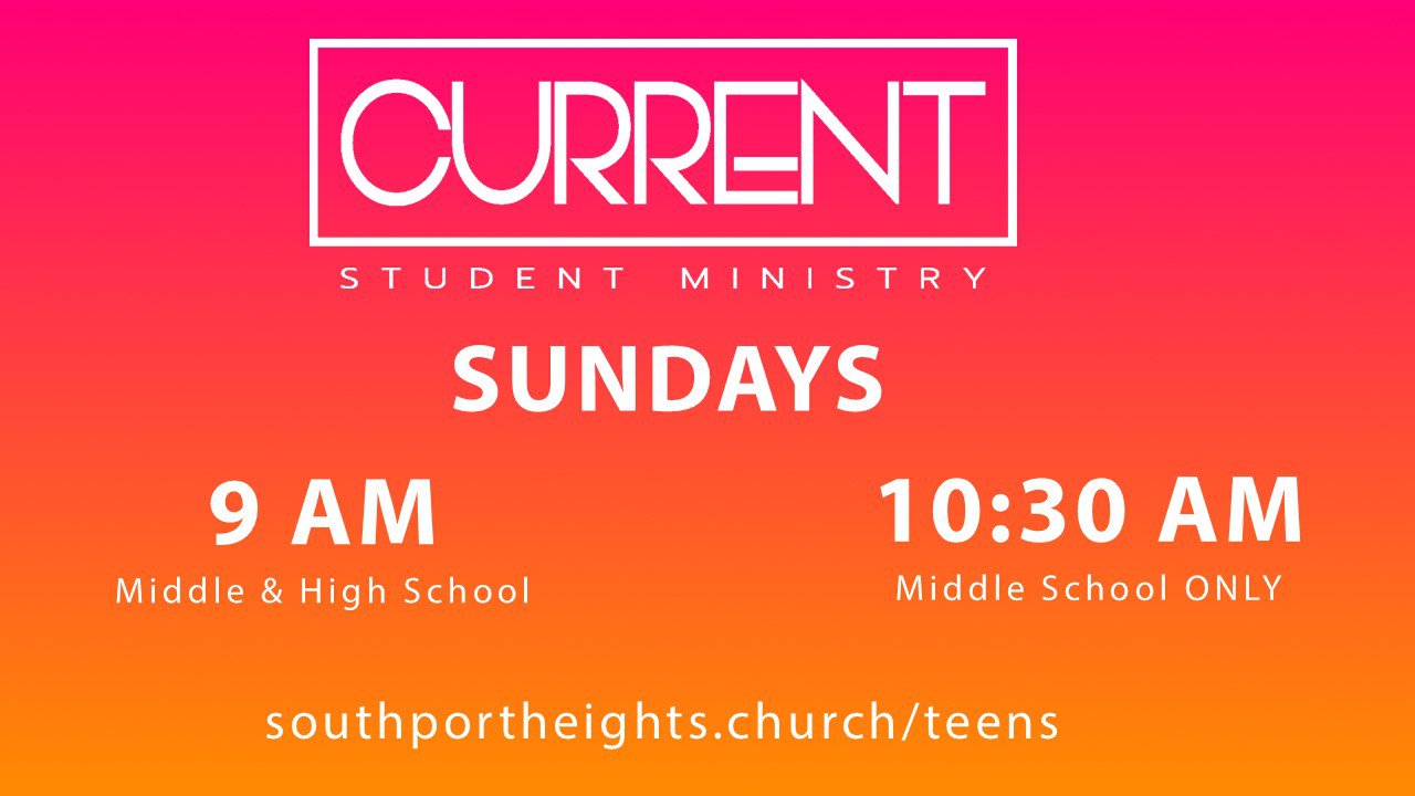 An image displaying times for teens to meet on Sunday mornings. At 9am, it middle and high school students. At 10:30am the middle school have their own program during the service.