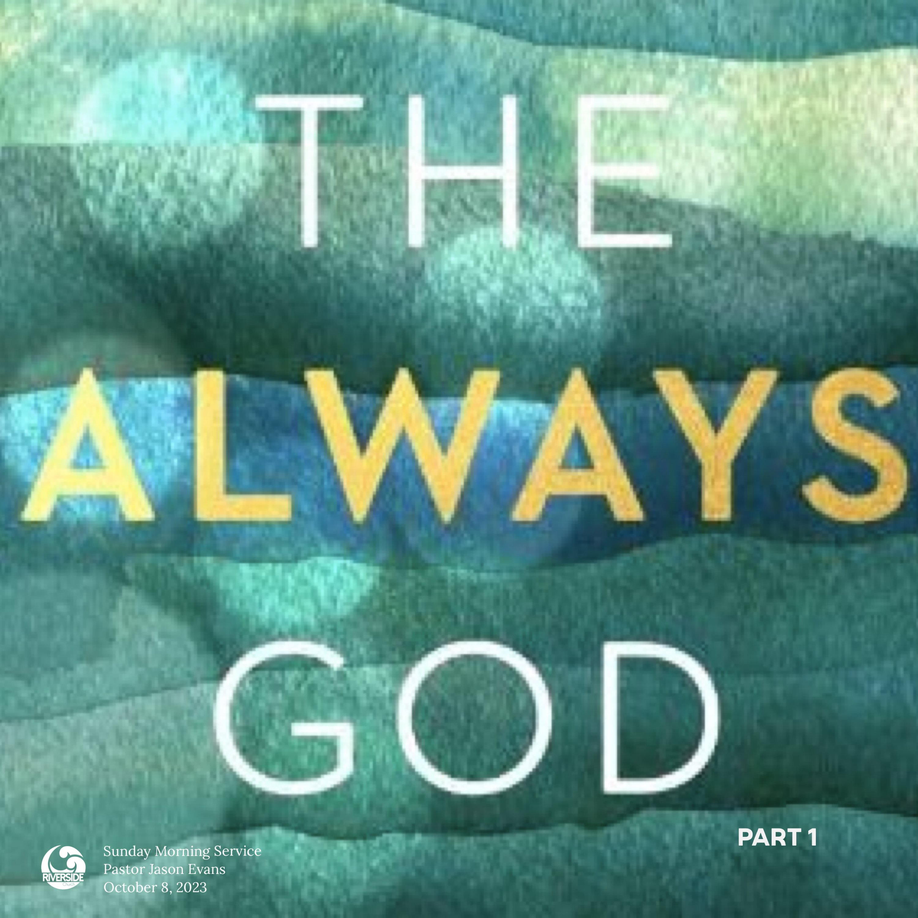 The Always God: Part 1 (Always Seeing God) episode artwork