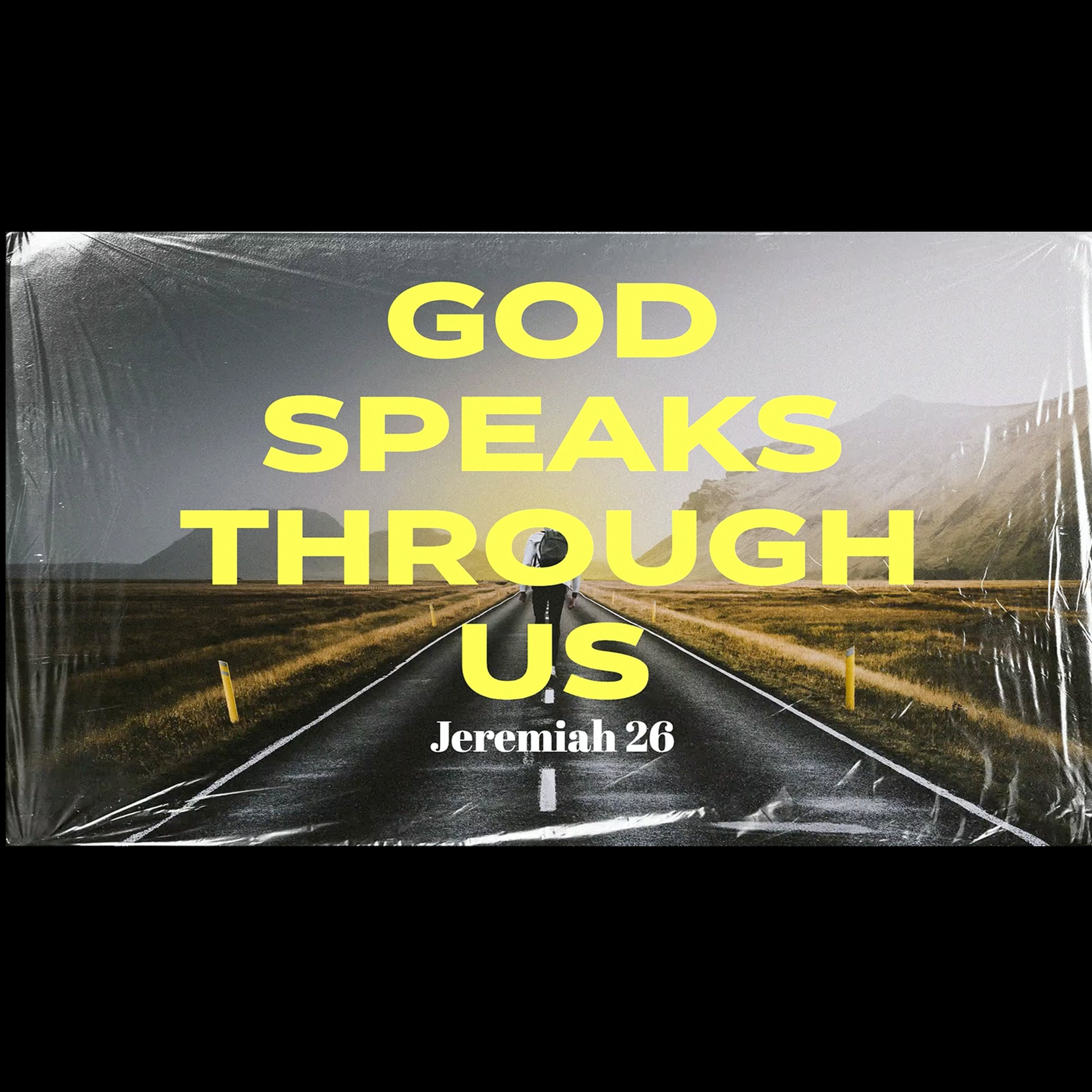 Jeremiah 26 | God Speaks Through Us episode artwork
