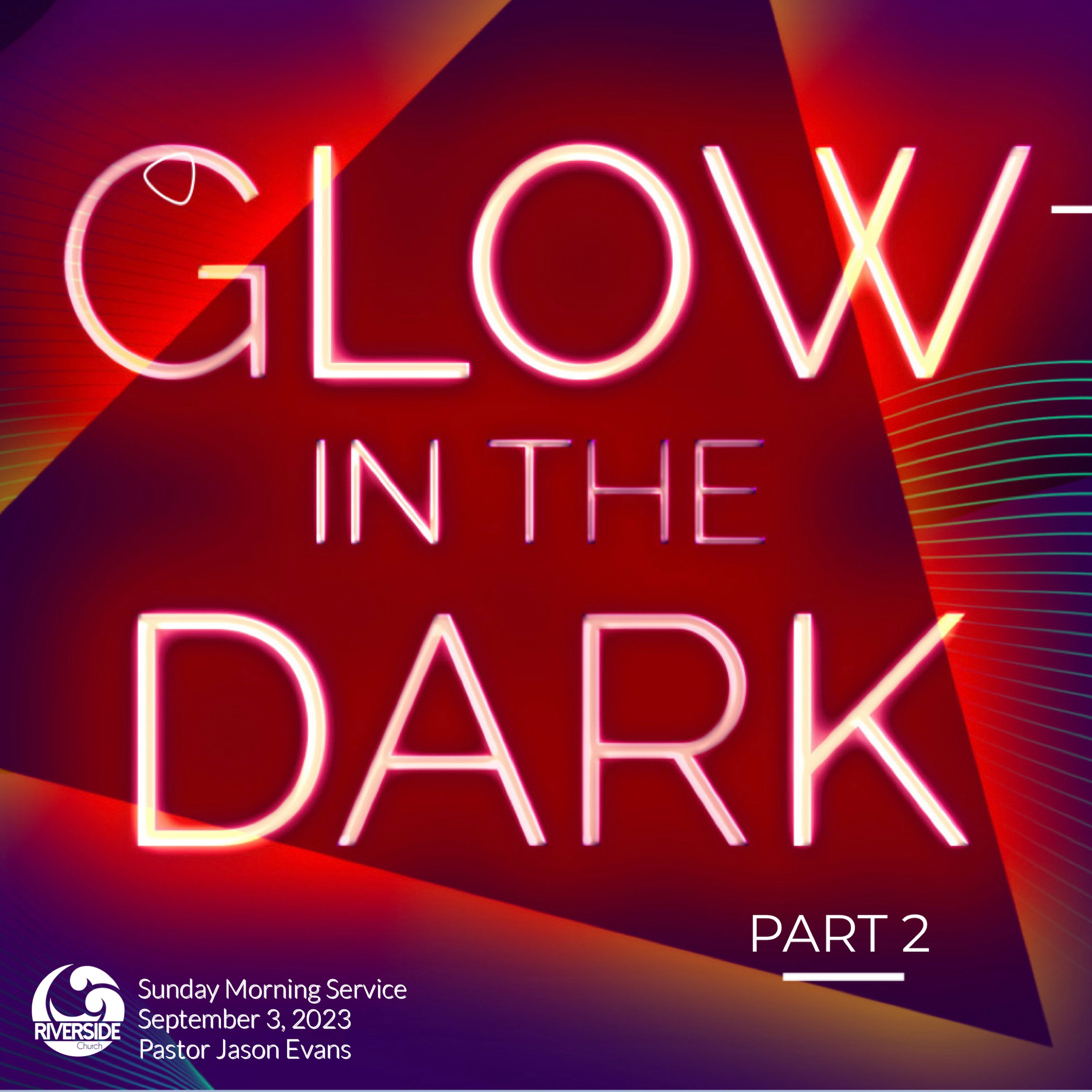 Glow In The Dark: Part 2 episode artwork