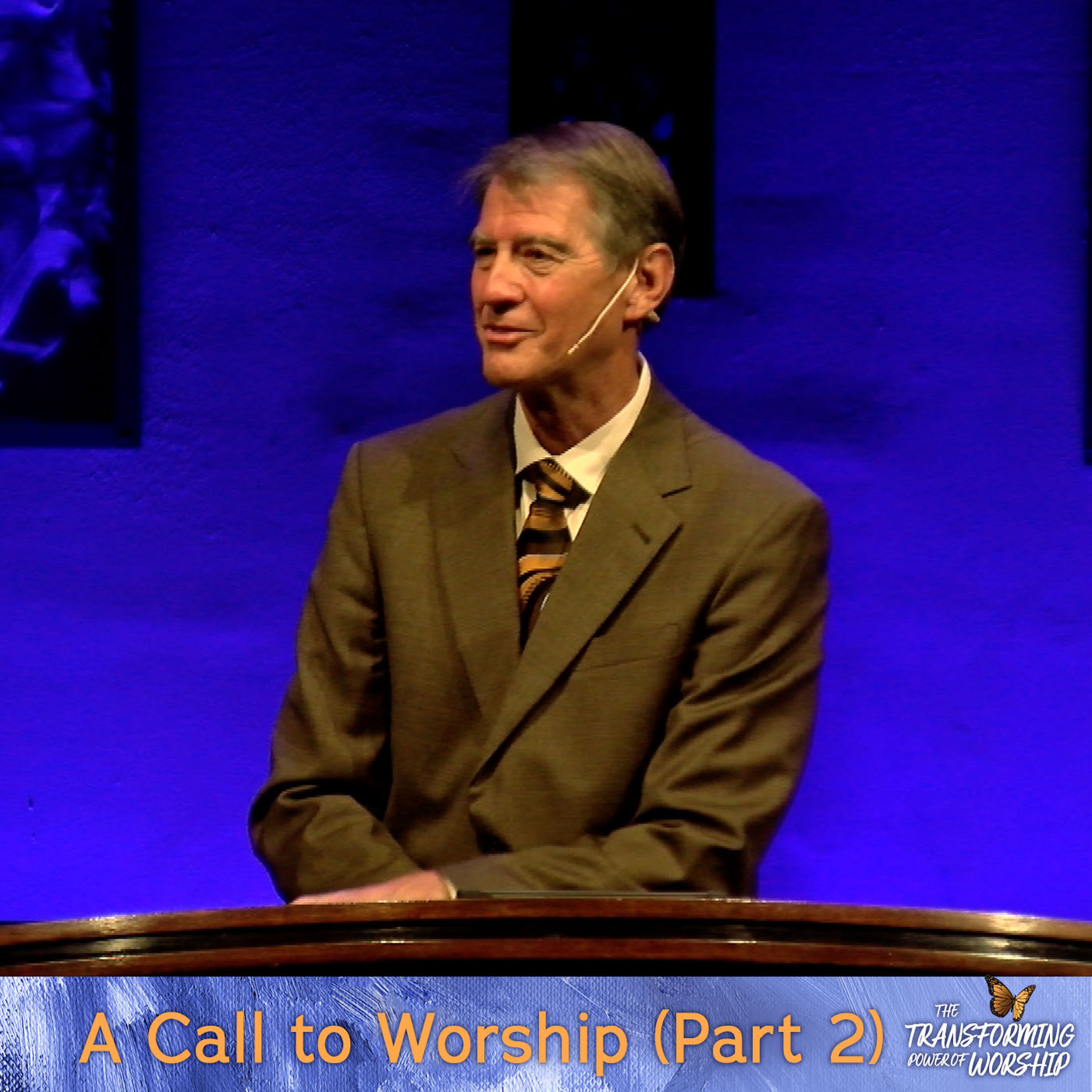 A Call to Worship (Pt 2) episode artwork