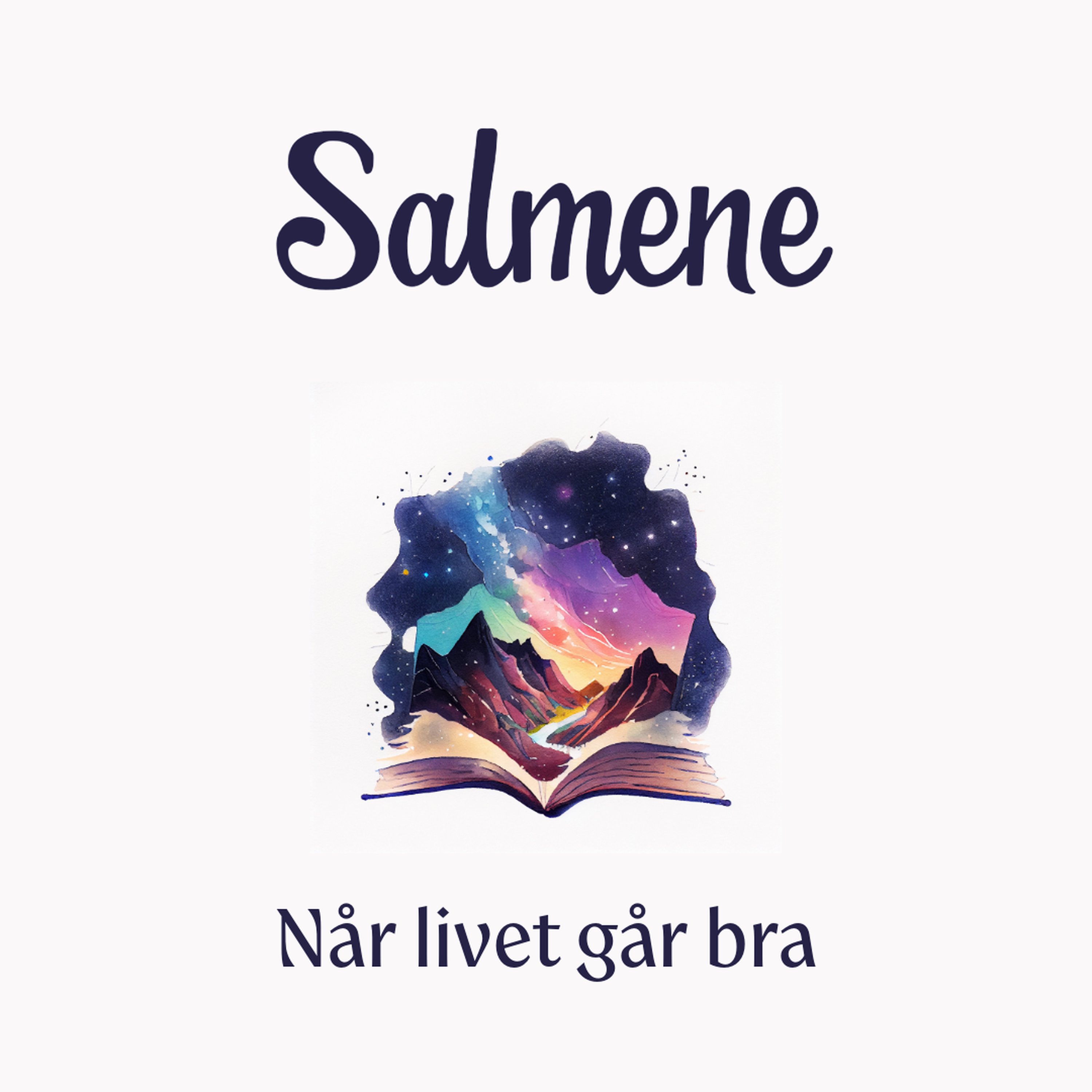 Salmene - Når livet går bra - Gullborg Maridal episode artwork