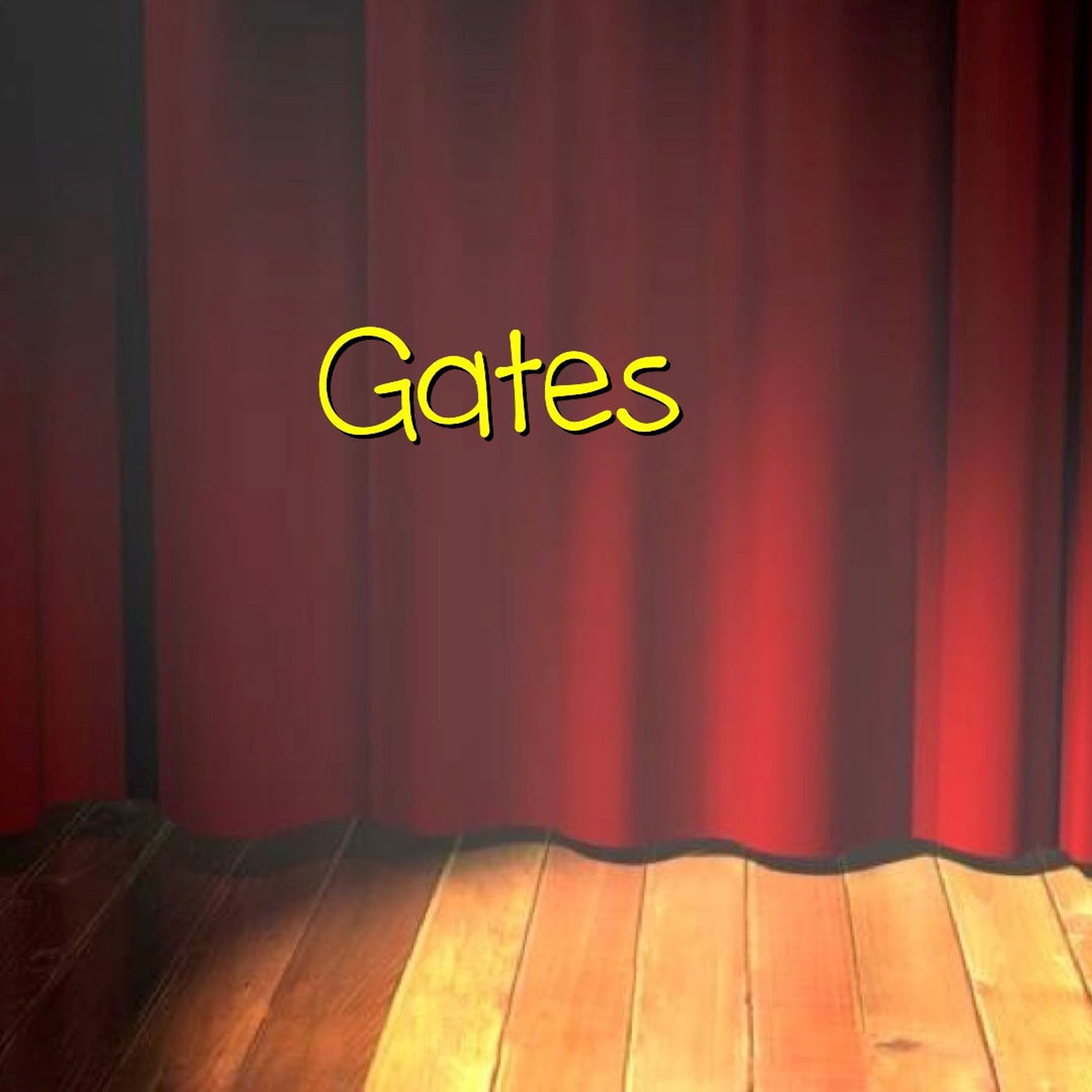 Gates