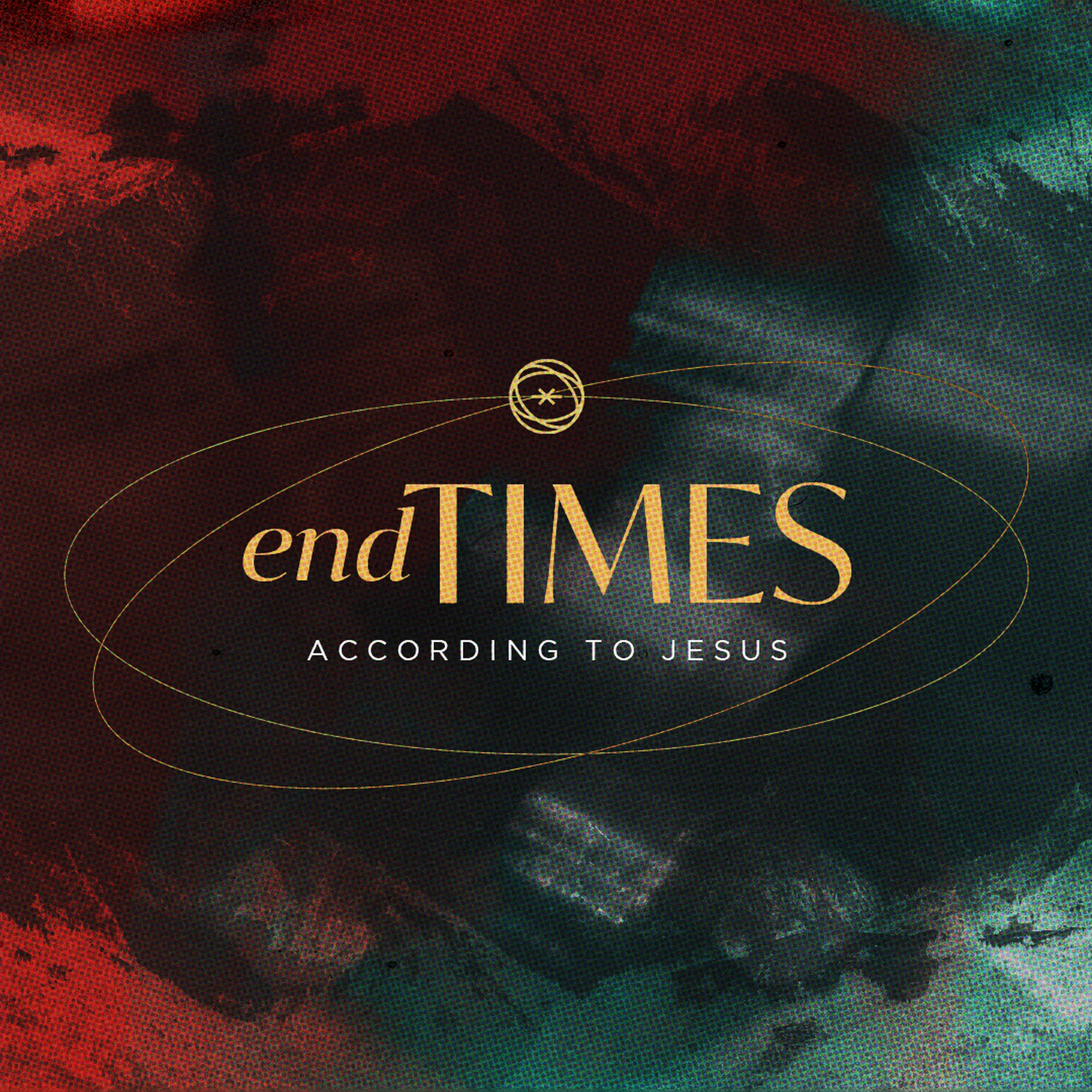 End Times According to Jesus: Part 1 episode artwork