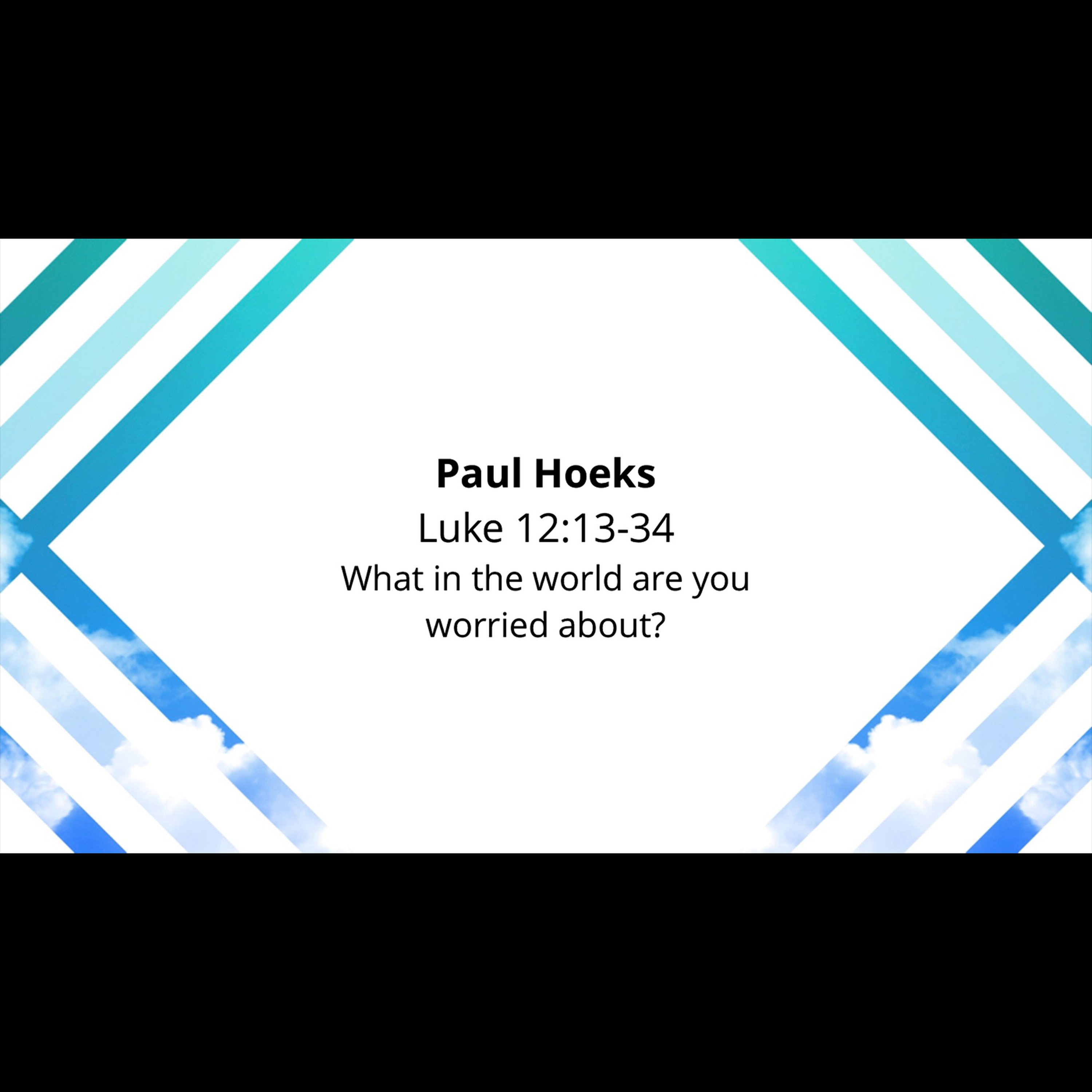 Luke 12:13-34 | What in the world are you worried about? episode artwork