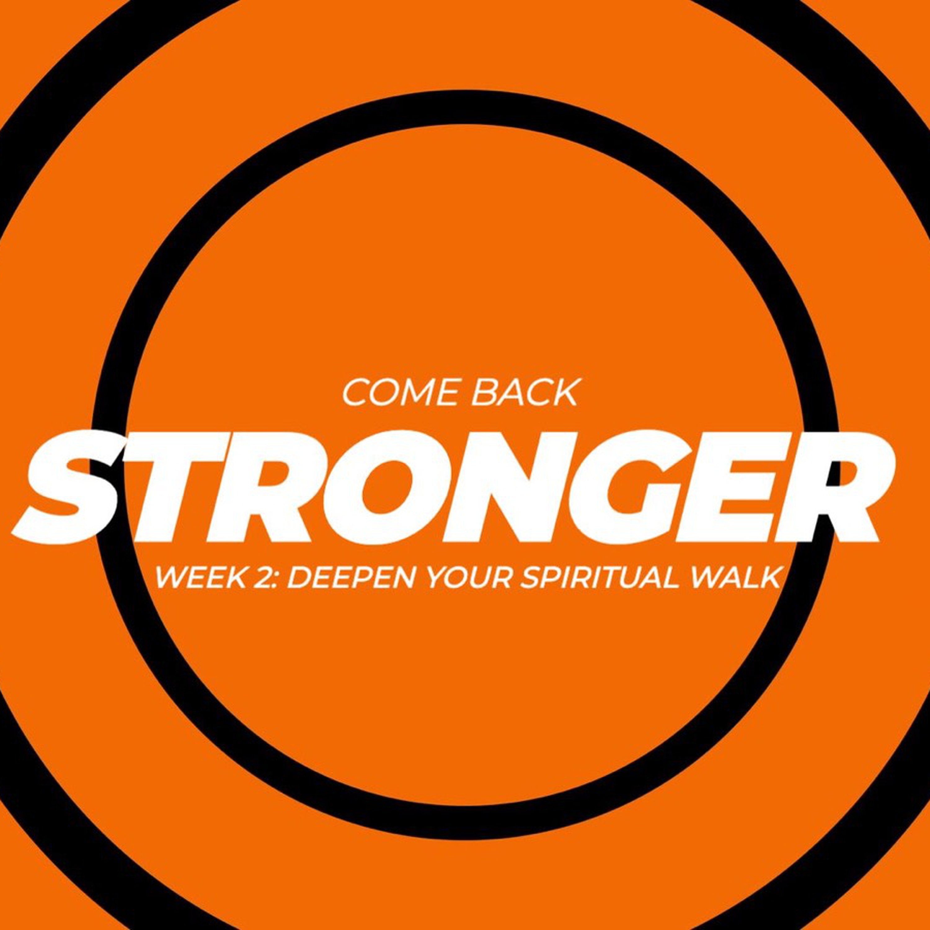 COME BACK STRONGER - Week Two episode artwork