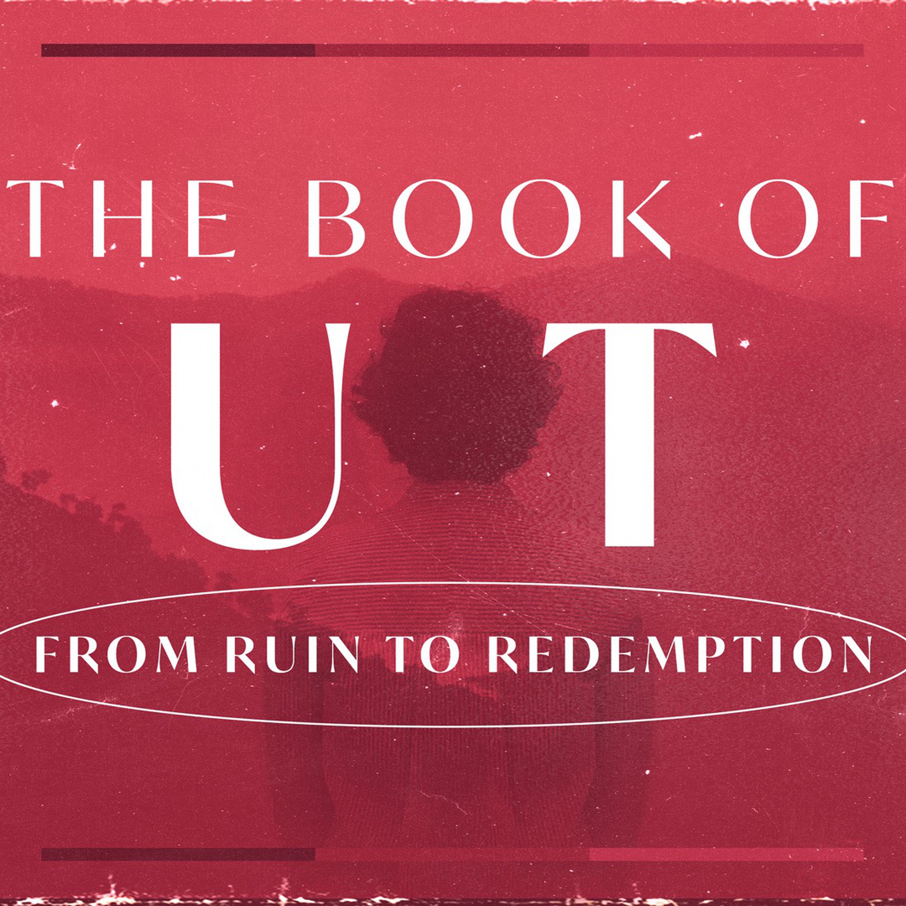 Ruth 2 | Understanding Redeeming Love episode artwork