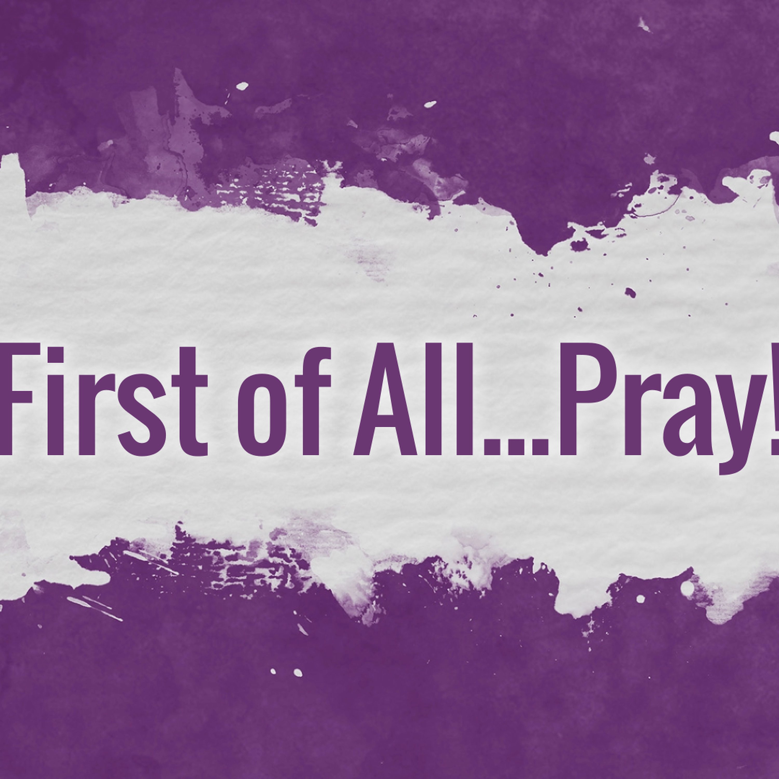 First of All...Pray! episode artwork