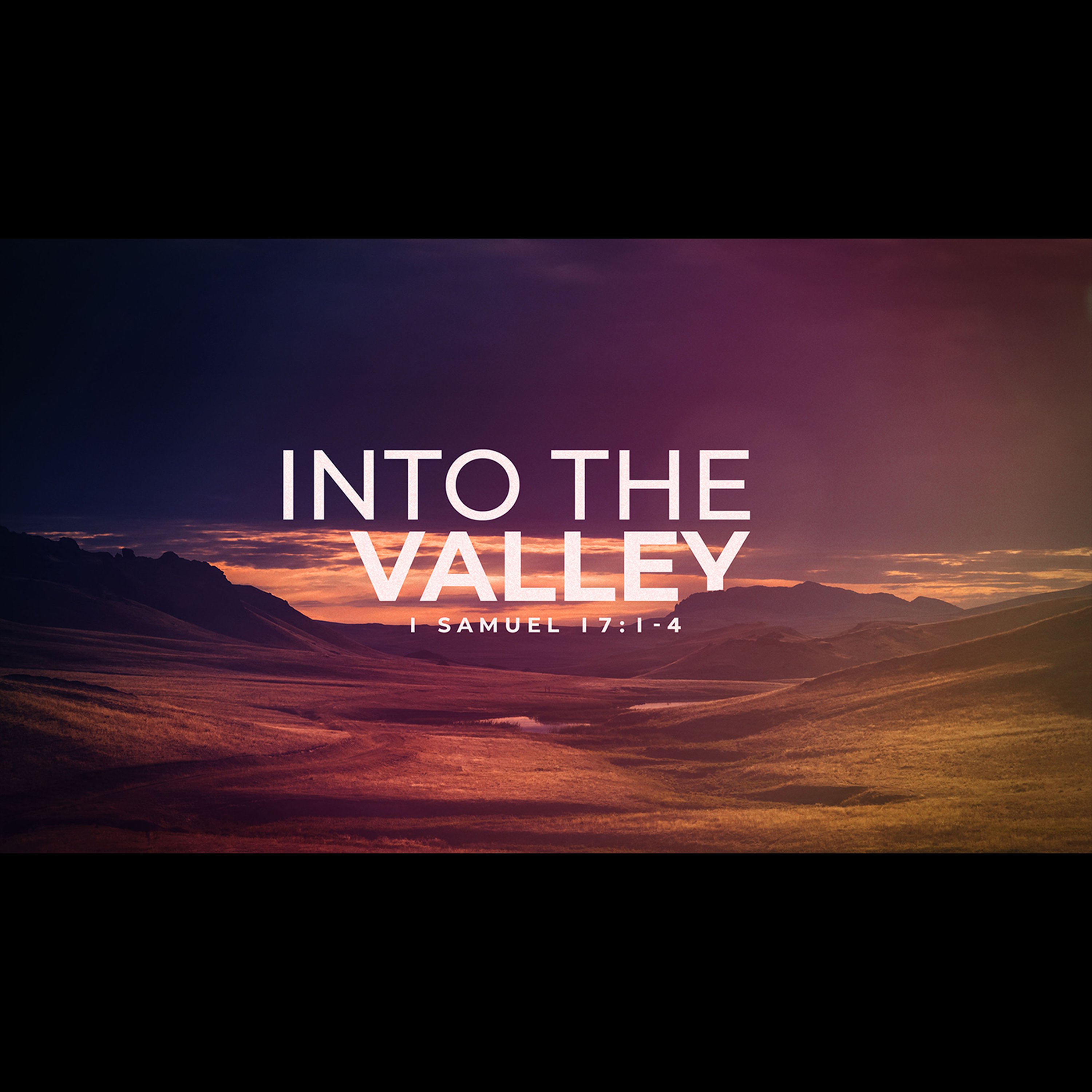 1 Samuel 17:1-4 | Into The Valley episode artwork