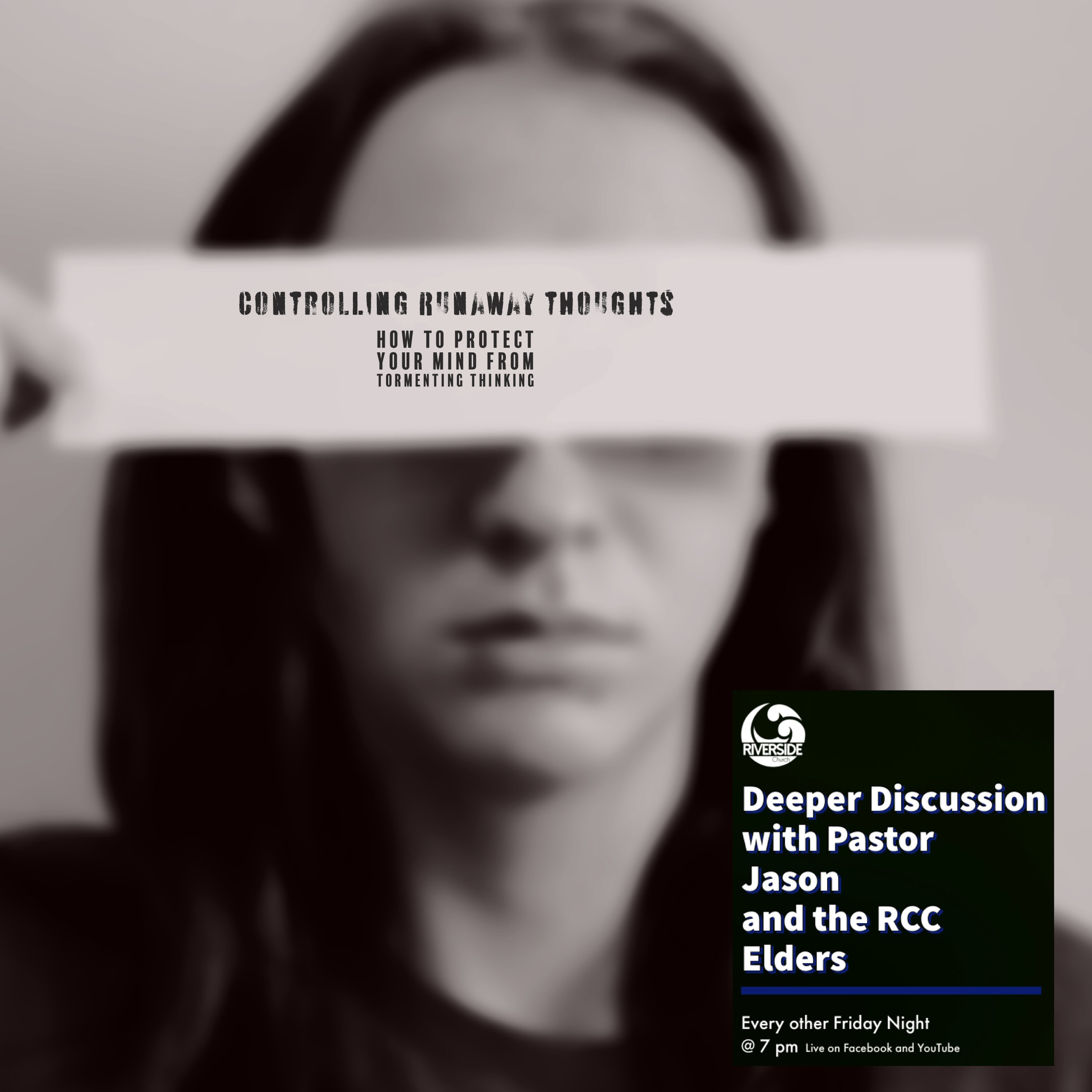 Controlling Runaway Thoughts “How to protect your mind from tormenting thinking” episode artwork