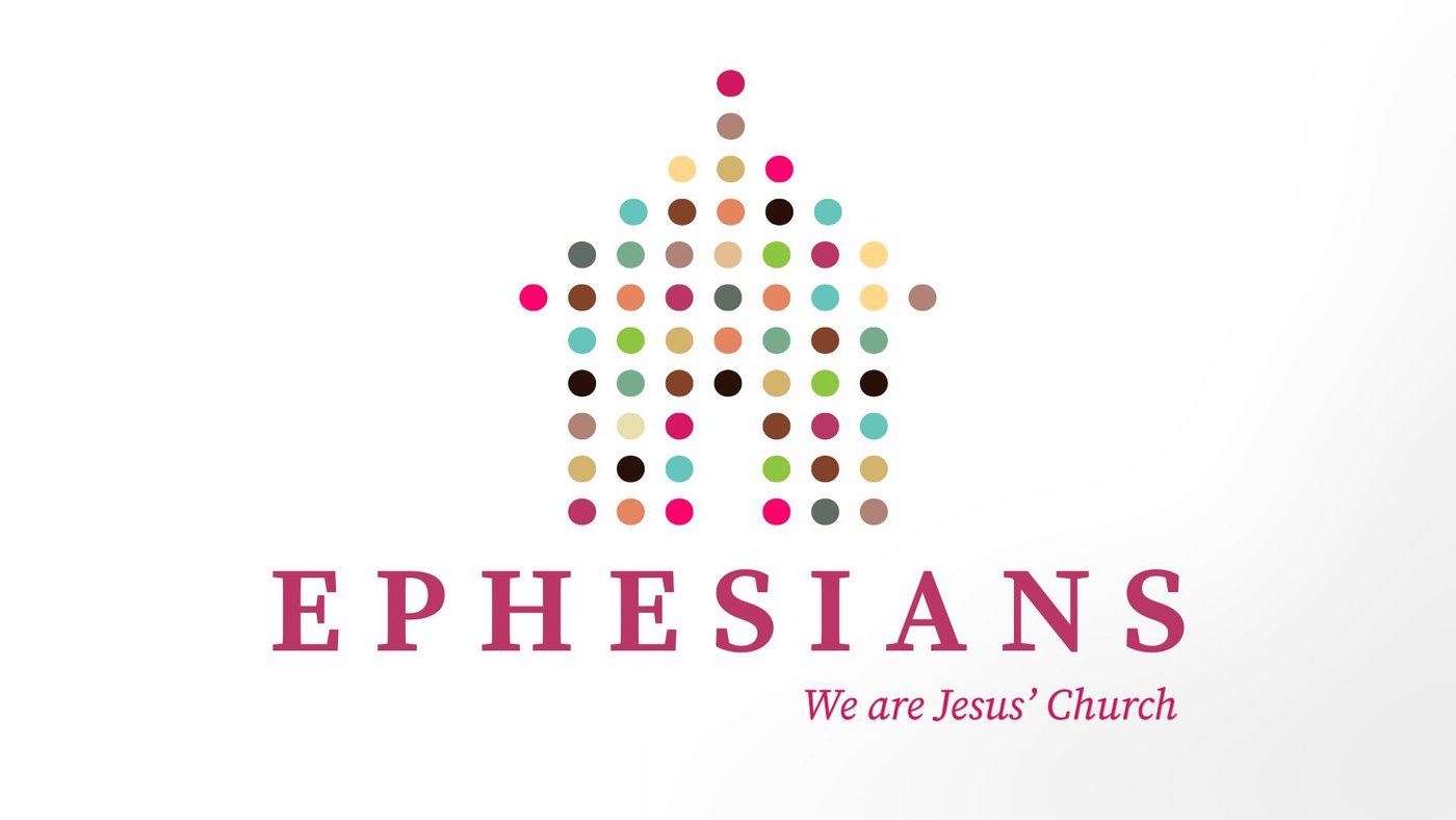 Ephesians: We Are Jesus' Church