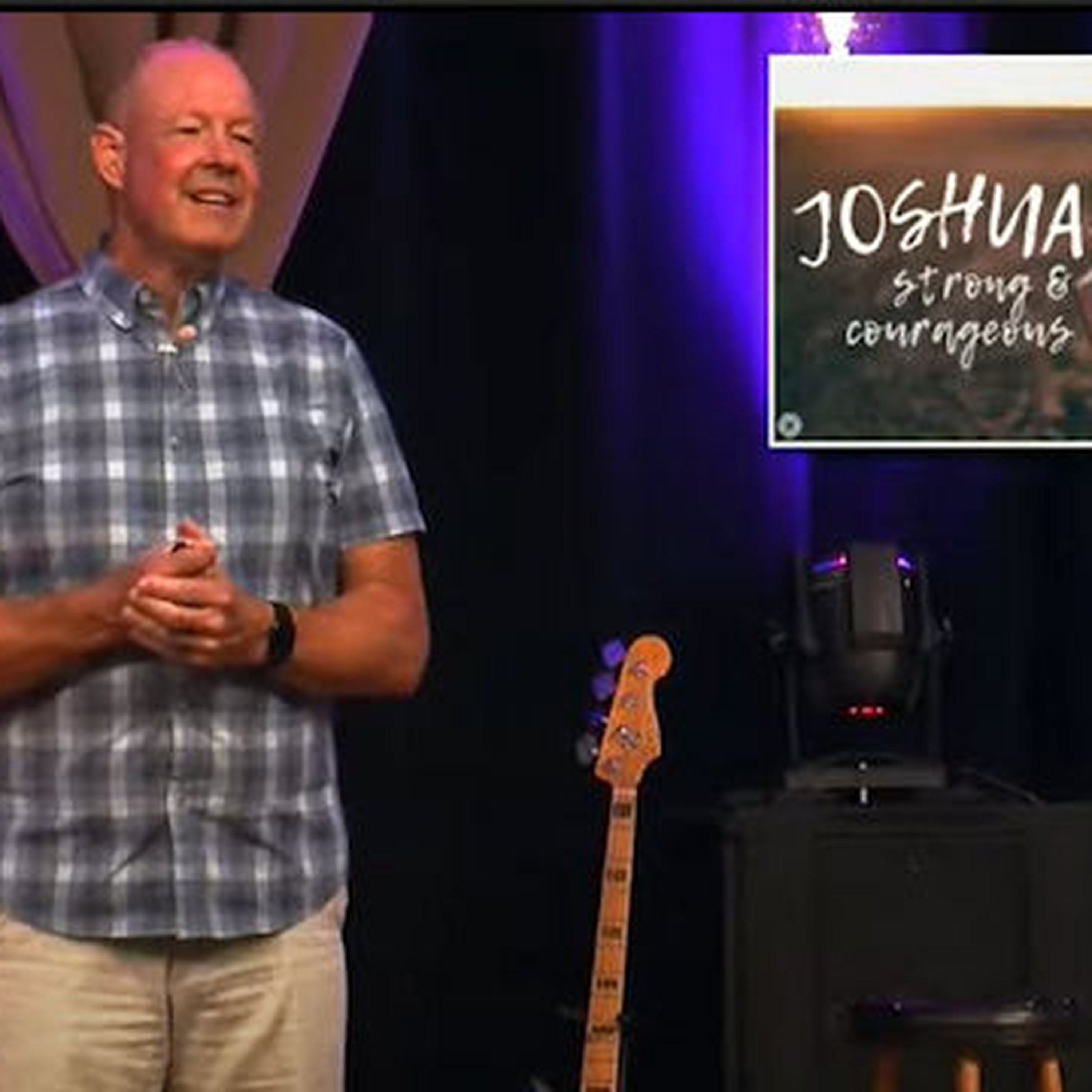 Joshua, Strong & Courageous