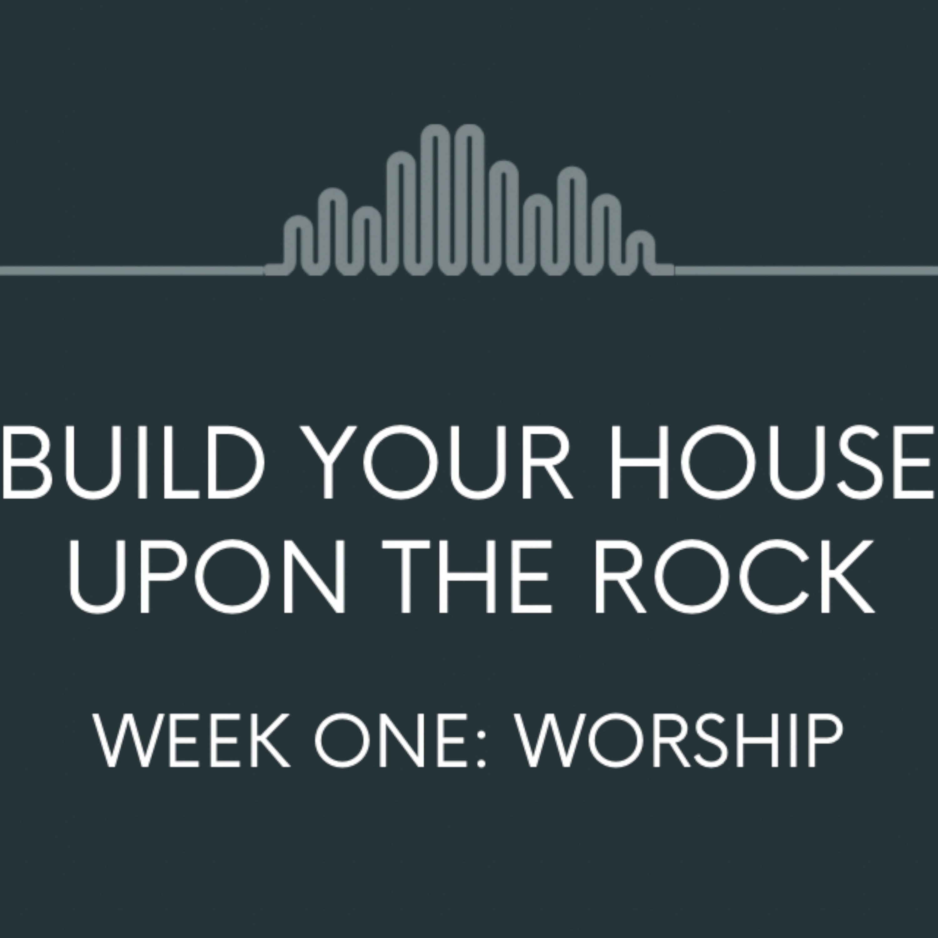 Week One: Worship episode artwork
