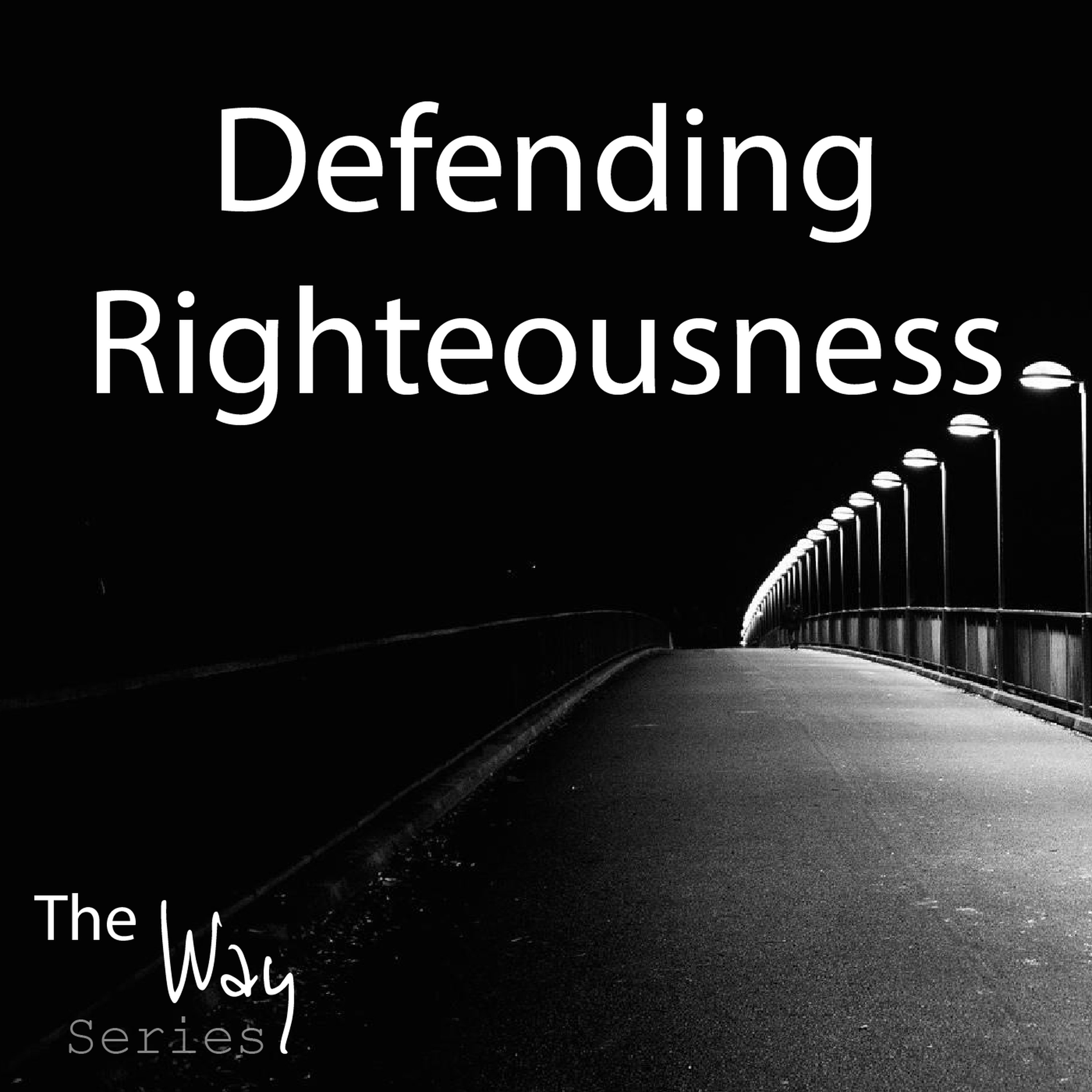 Defending Righteousness episode artwork