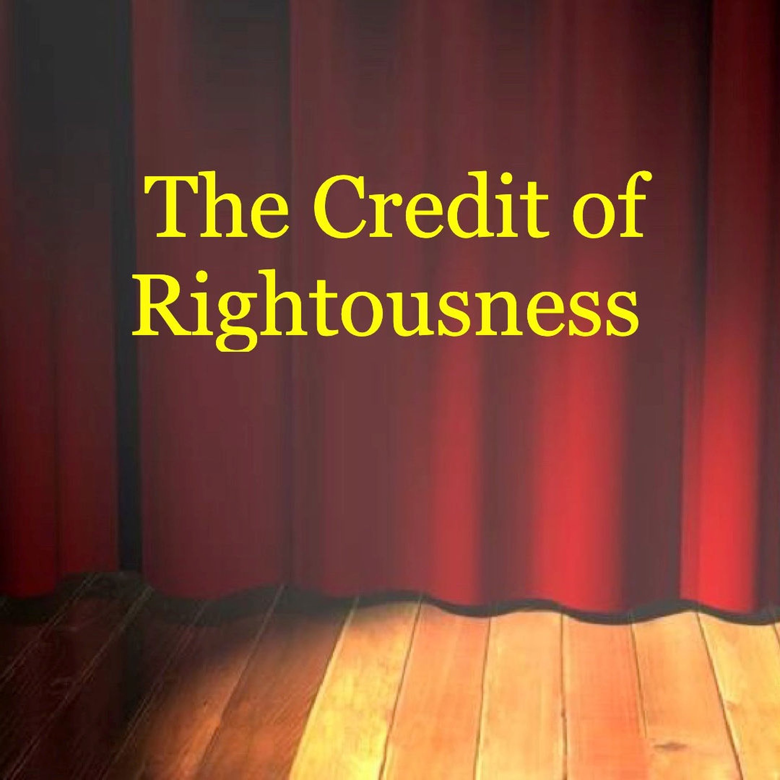 The Credit of Righteousness