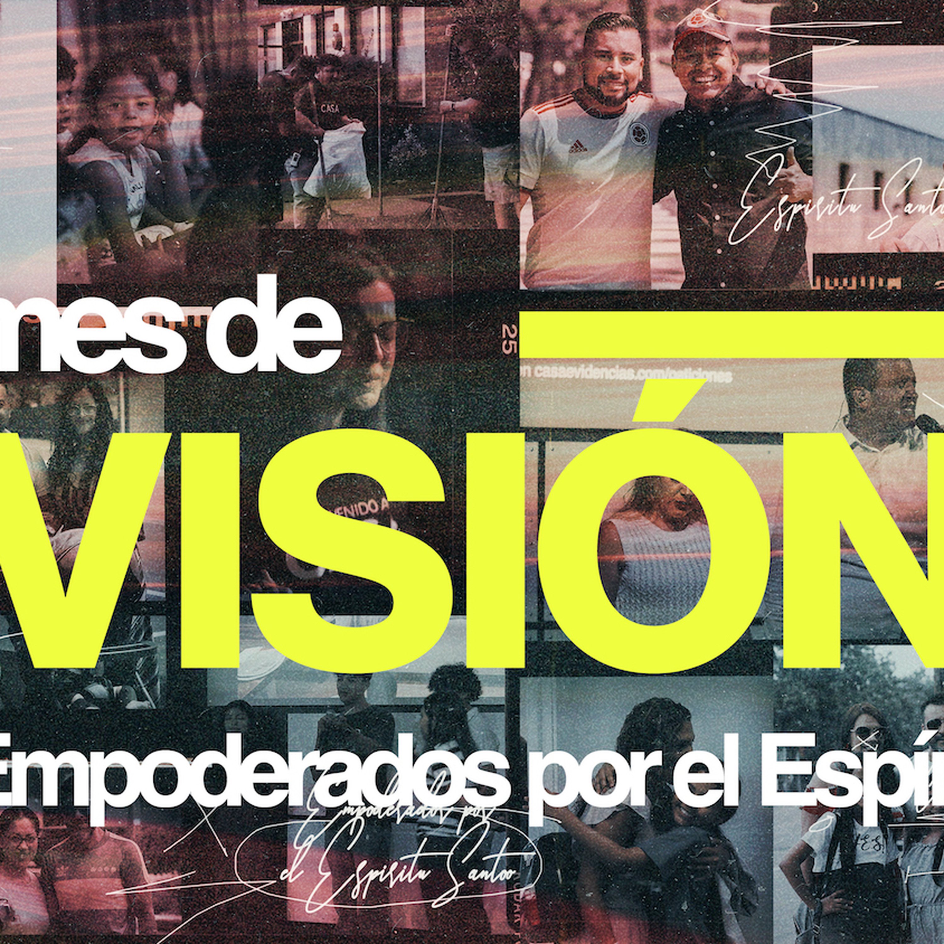 Mes de Visión | Parte V: Empoderados por El Espíritu Santo episode artwork