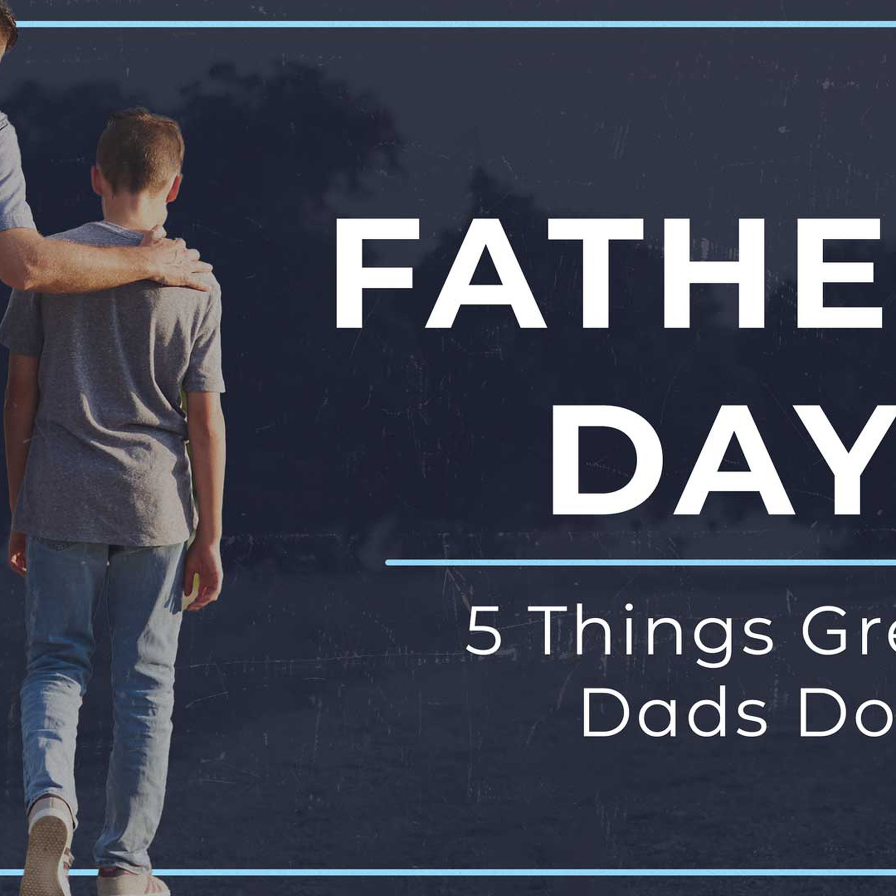 Luke 15:11-24 | 5 Great Things Dads Do episode artwork