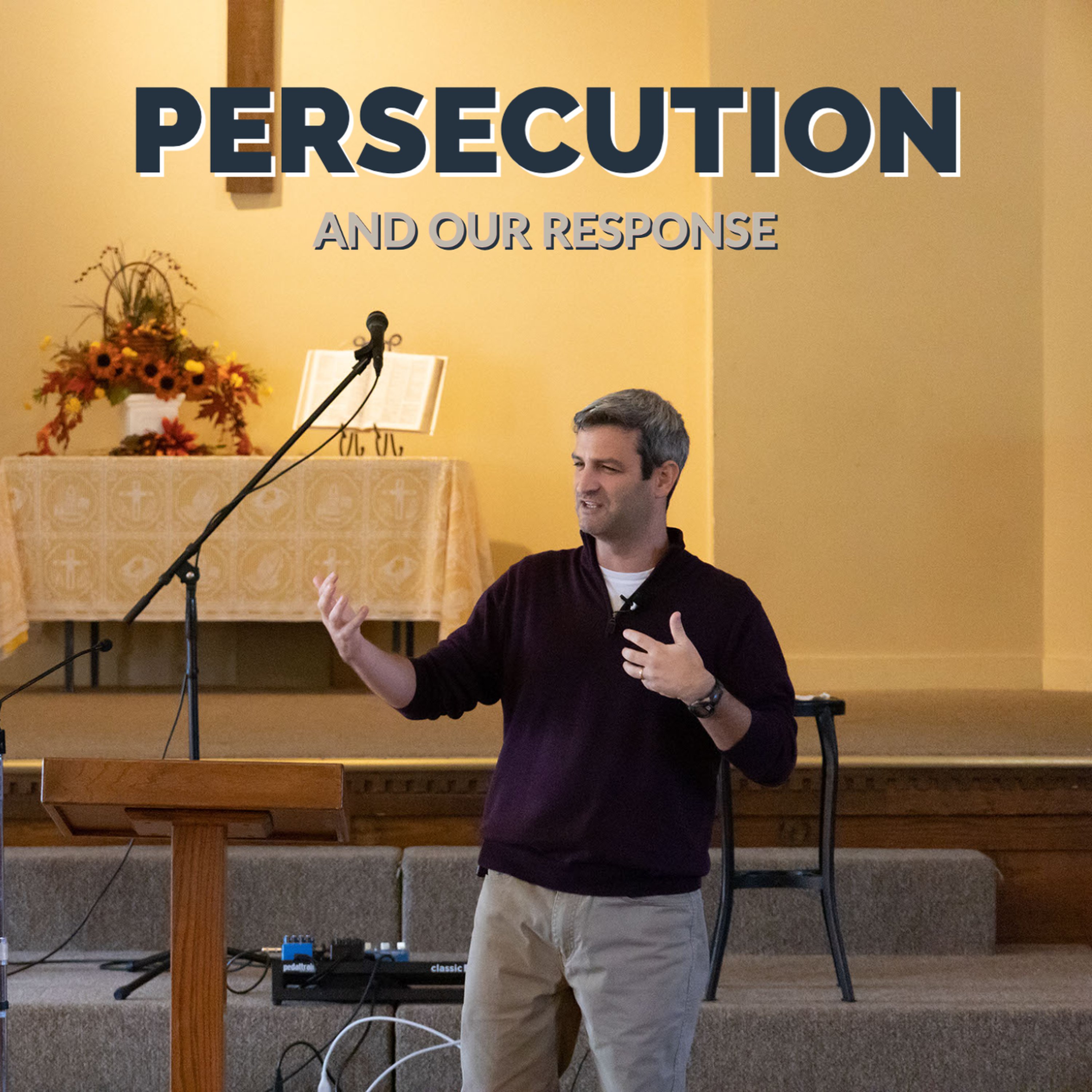 Persecution and Our Response episode artwork