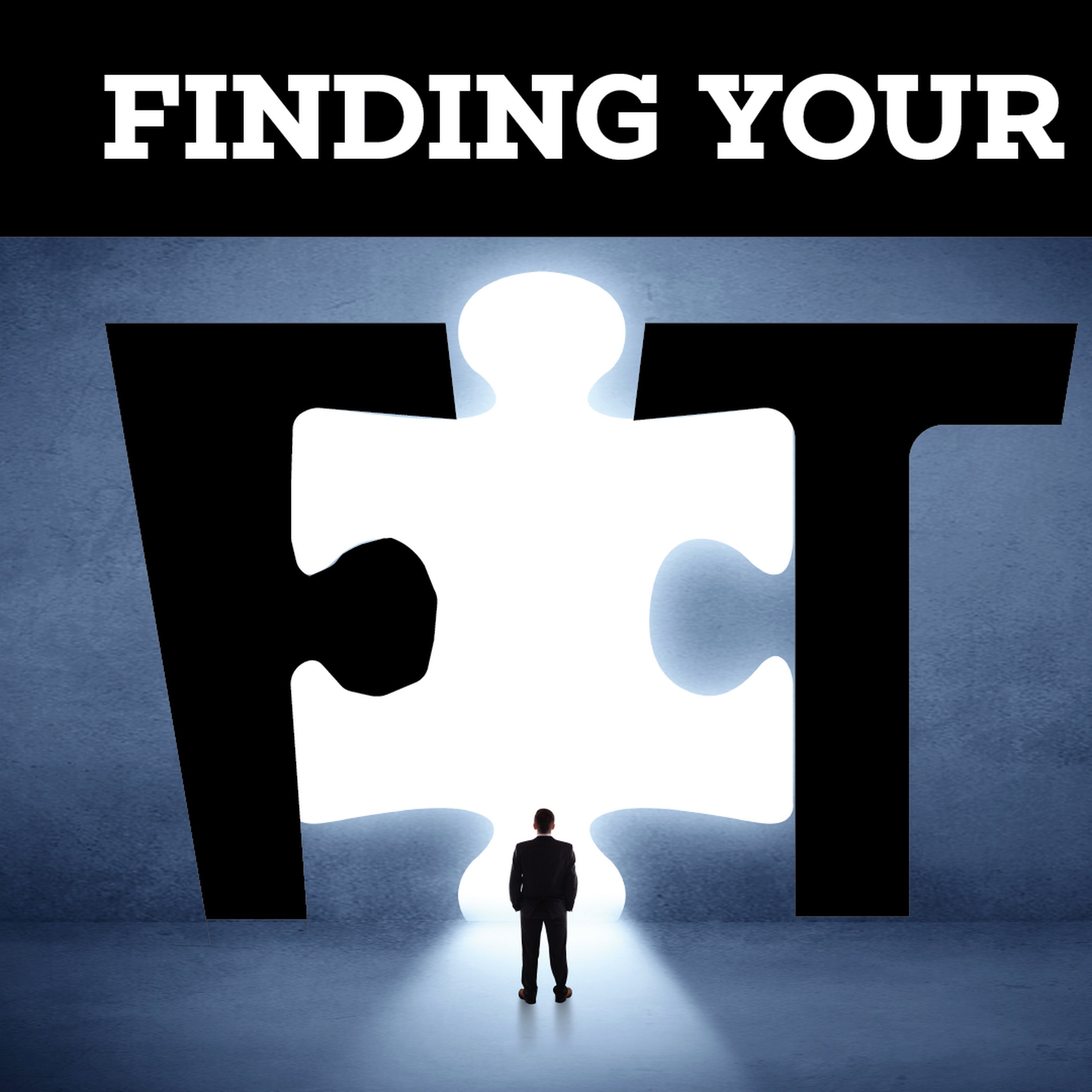 Finding Your Fit In The World episode artwork