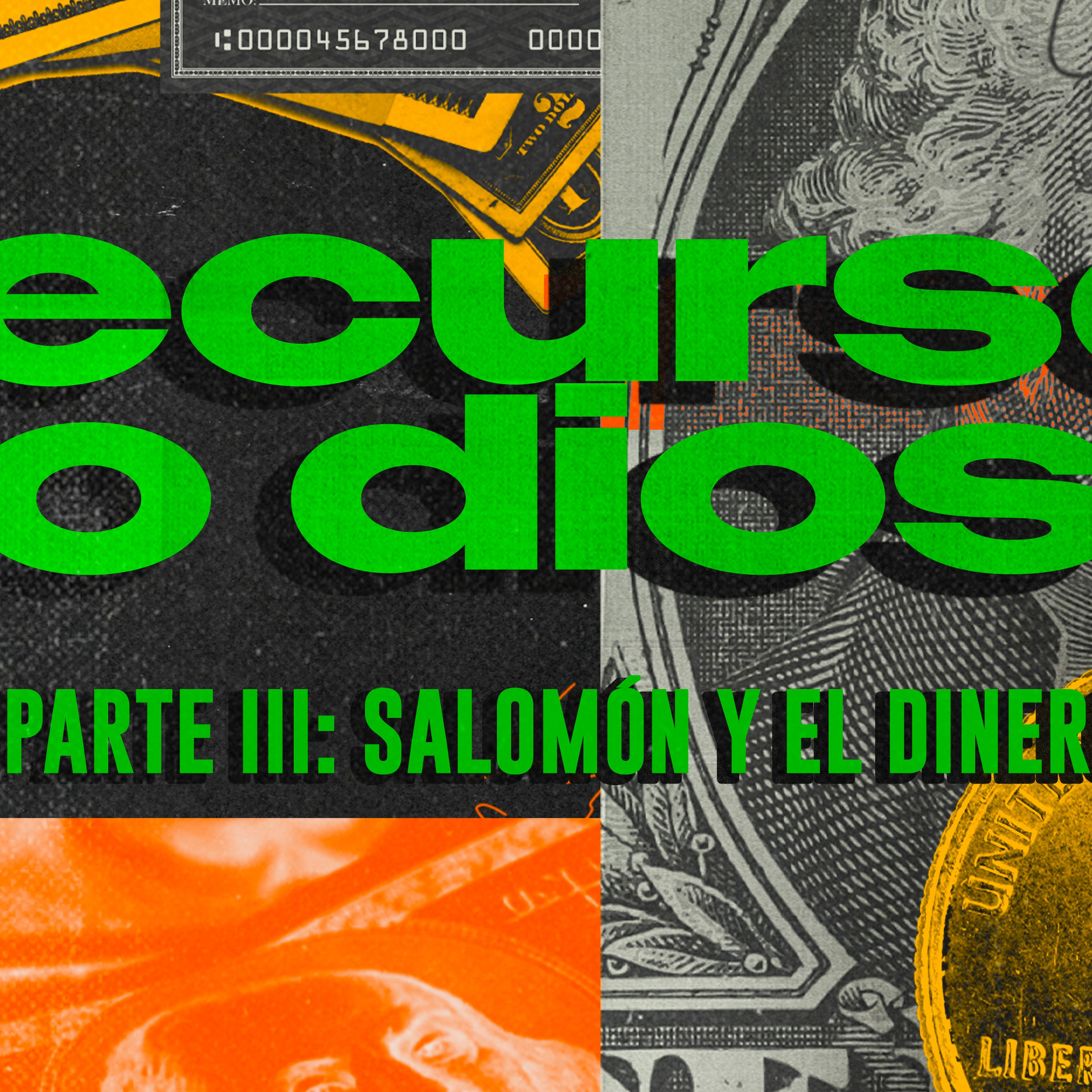 PARTE III: Salomón Y El Dinero episode artwork